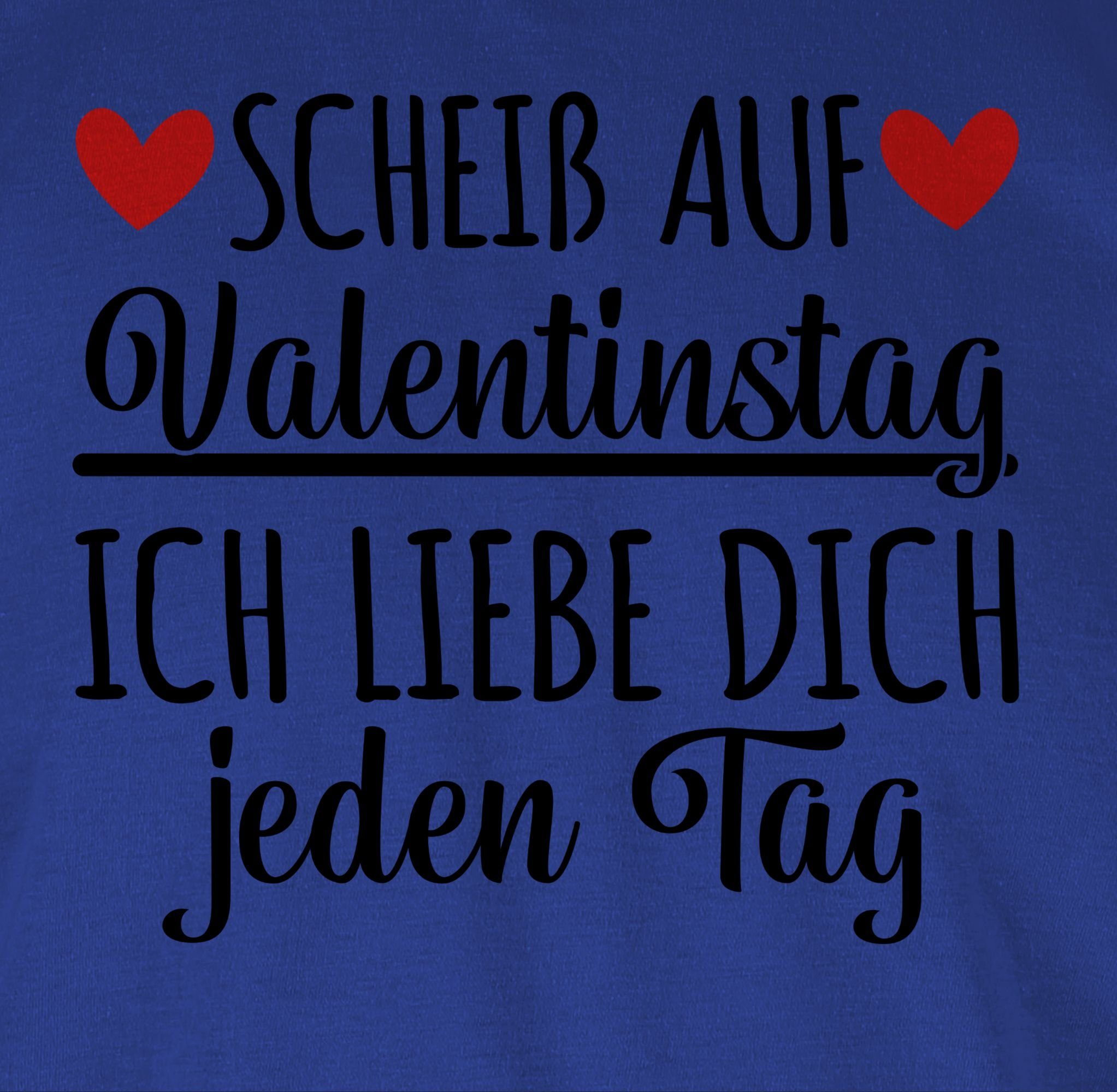 Männer - Royalblau auf Valentinstag Geschenk Frauen Liebe T-Shirt Partner Valentinstag Partner Shirtracer 3 Scheiß Geschenkideen