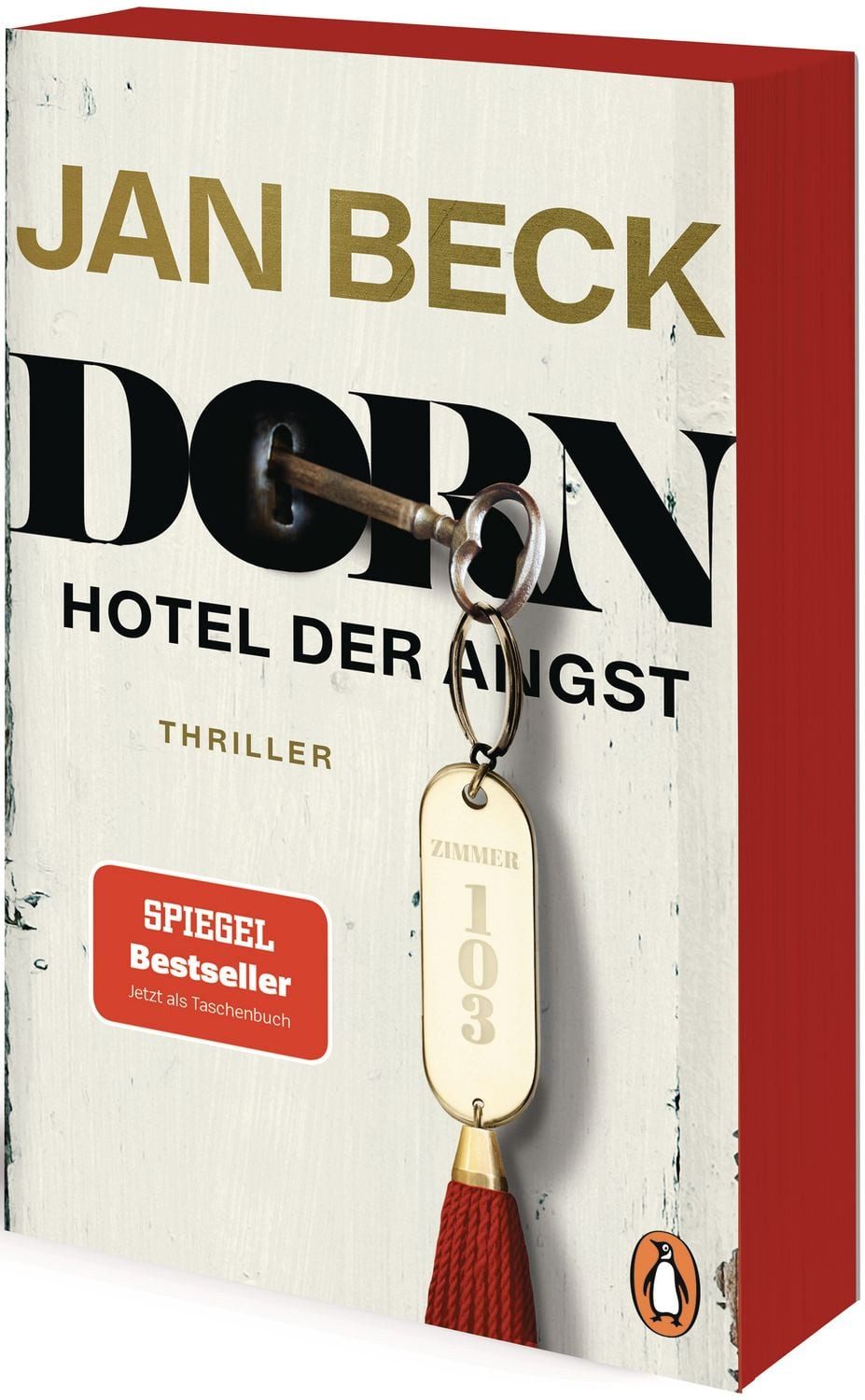 Dorn. Hotel der Angst / Jan Beck, Zimmer 103. Thriller