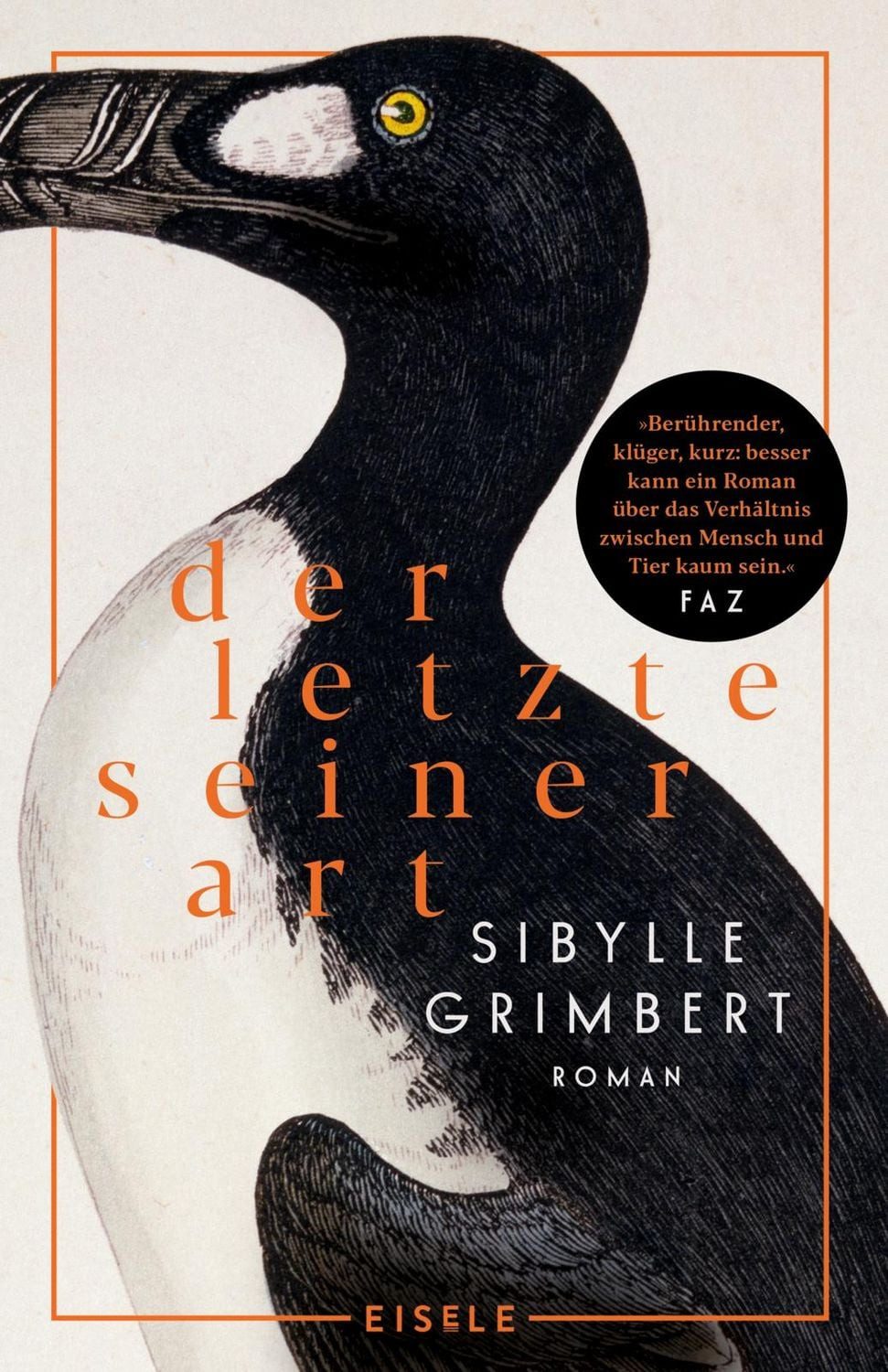 Der Letzte seiner Art / Sibylle Grimbert