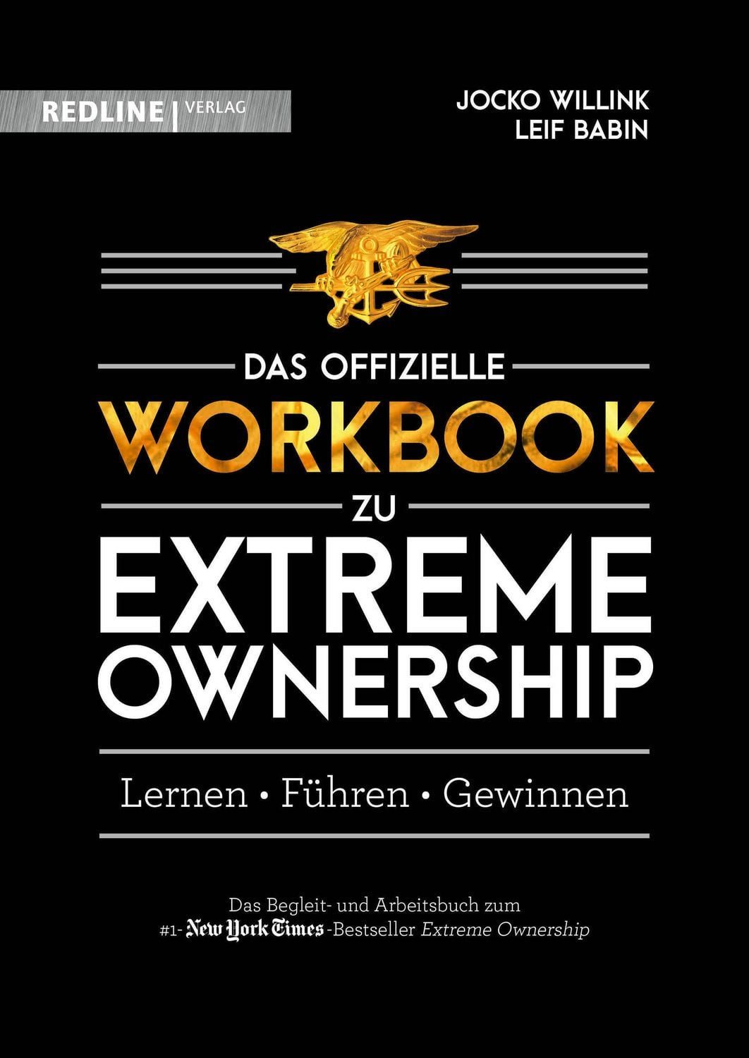 Extreme Ownership – das offizielle Workbook / Jocko Willink, Leif Babin