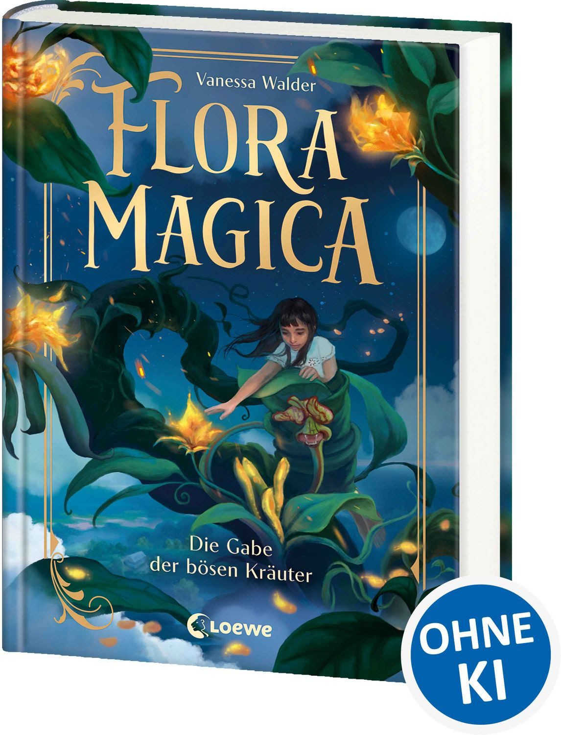Flora Magica (Band 2) - Die Gabe der bösen Kräuter / Vanessa Walder