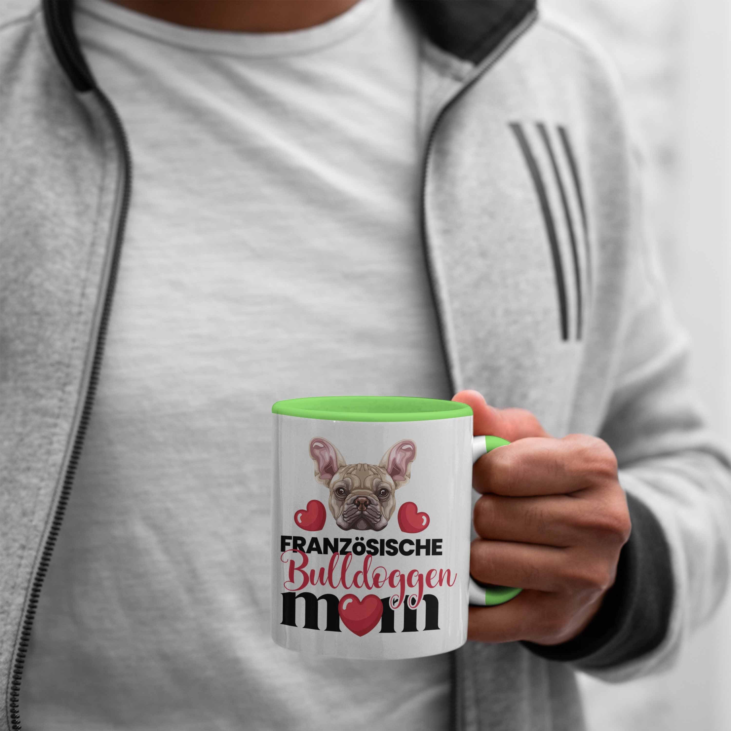 Trendation Tasse Französische Bulldogge Besitzer Grün Lustiger Spruc Mama Mom Geschenk Tasse