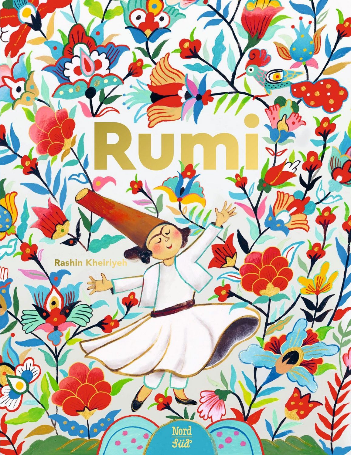 Rumi. Dichter der Liebe / Rashin Kheiriyeh