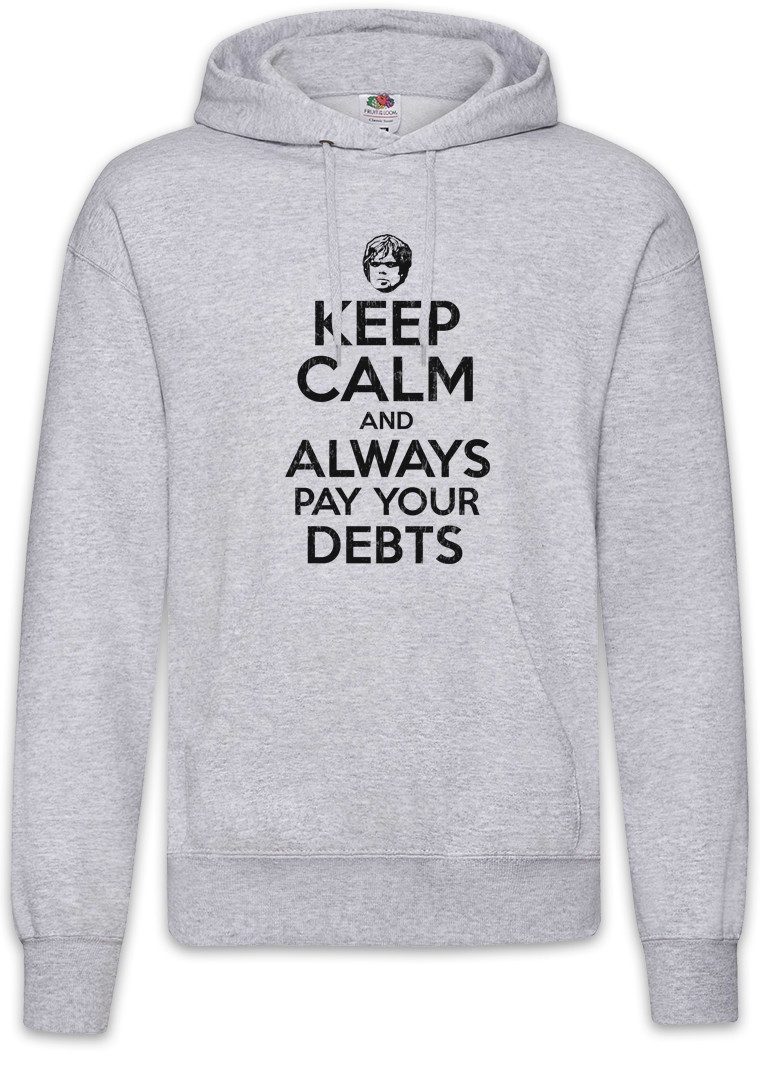 Hoodie Keep Calm And Always Pay Your Debts Herren Hoodie Game Swords Of