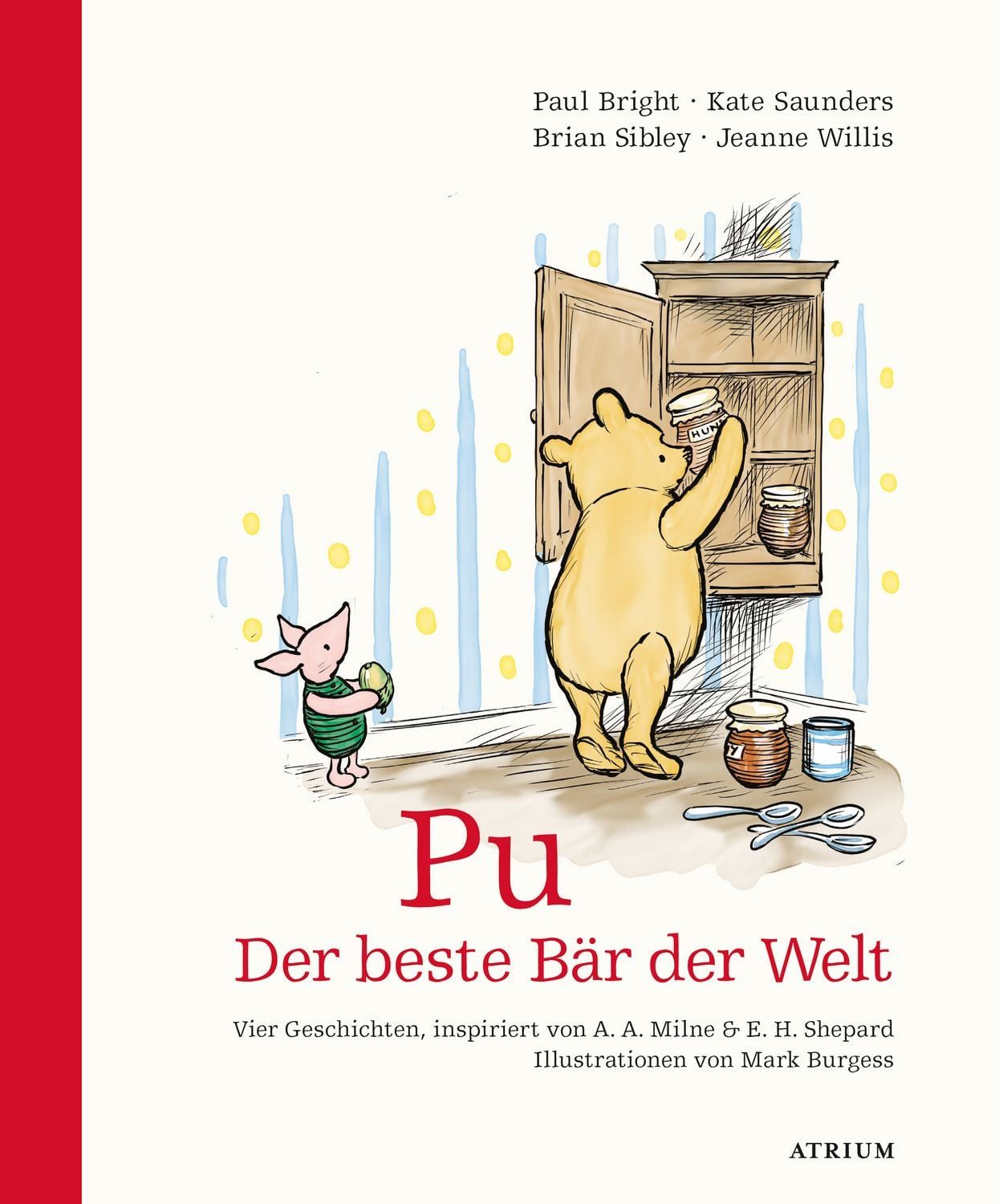 Kinderbuch Pu. Der beste Bär der Welt Brian Sibley, Paul Bright, Kate Saunders, Jeanne Willis