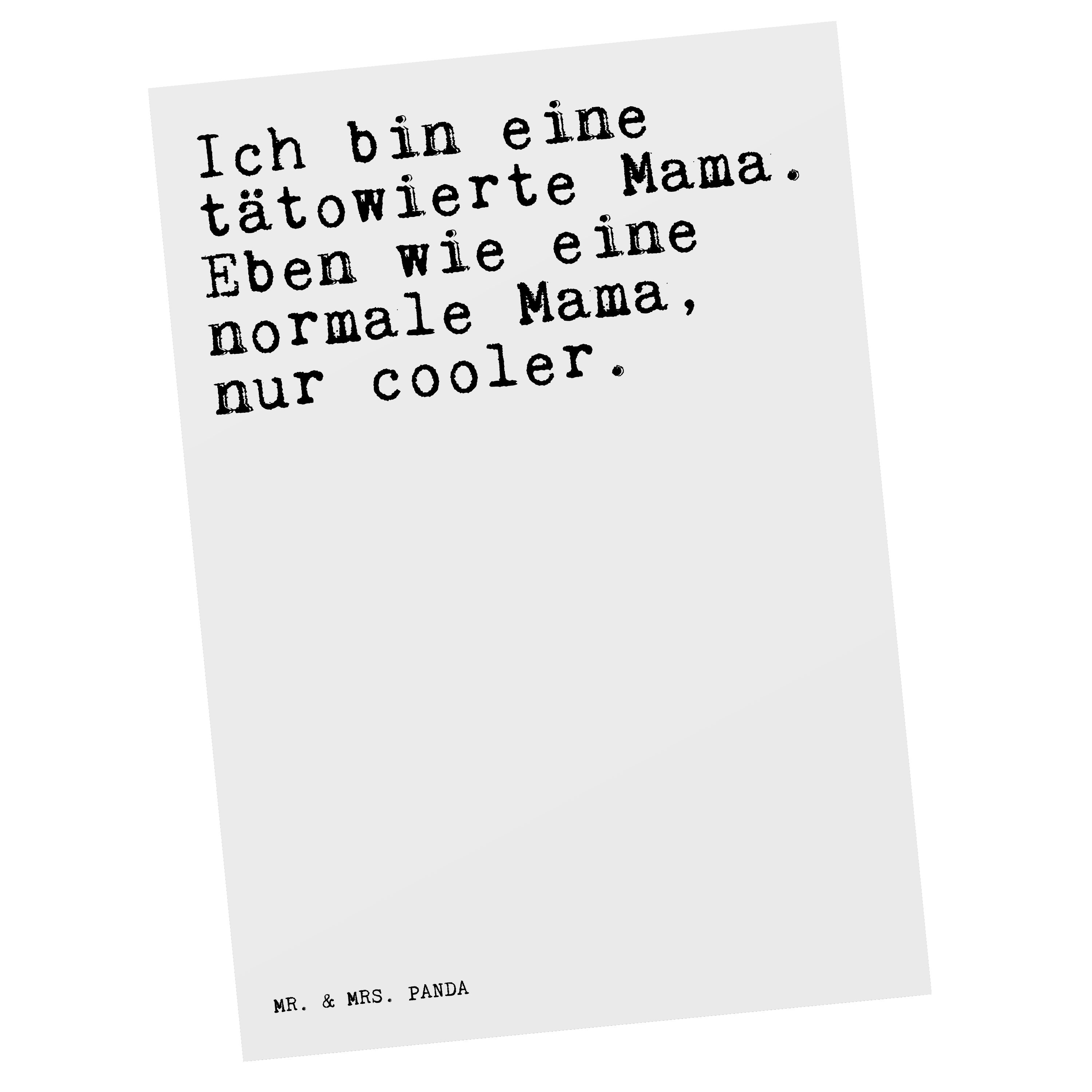 Mr. & Mrs. Panda Postkarte »Ich bin eine tätowierte... Weiß