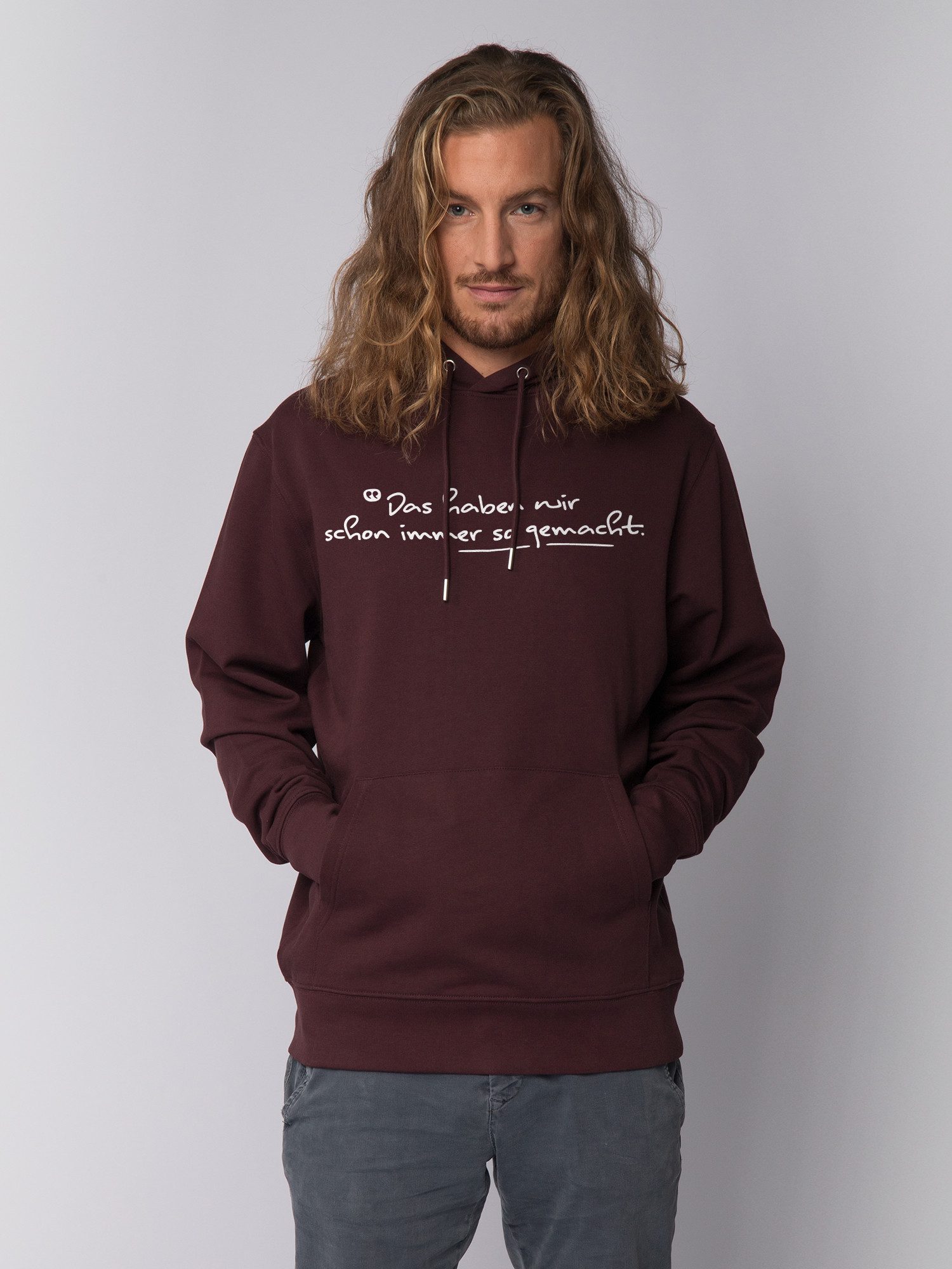 wat? Apparel Hoodie Das haben wir schon immer so gemacht