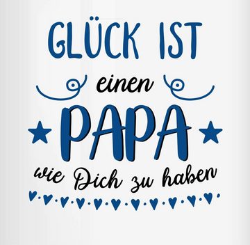 Shirtracer Tasse Glück ist einen Papa wie dich zu haben - Geschenk, Keramik, Geschenk Vatertag Kaffeetasse