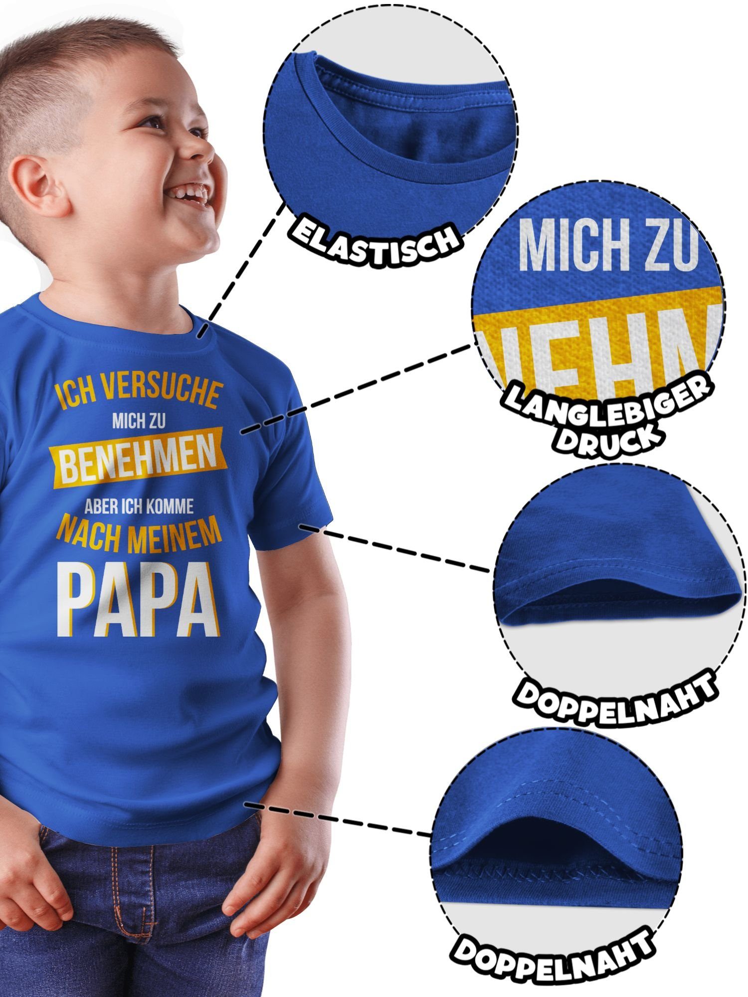 Shirtracer T-Shirt Versuche mich zu nach 2 komme Papa Royalblau benehmen Sprüche Kinder Statement