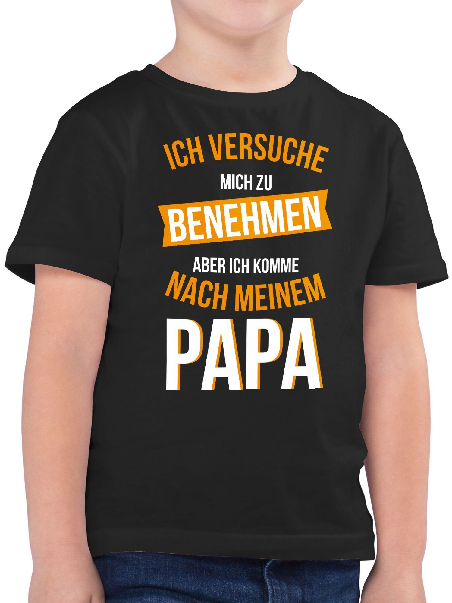 T-Shirt Ich versuche mich zu benehmen aber ich komme nach meinem Papa I