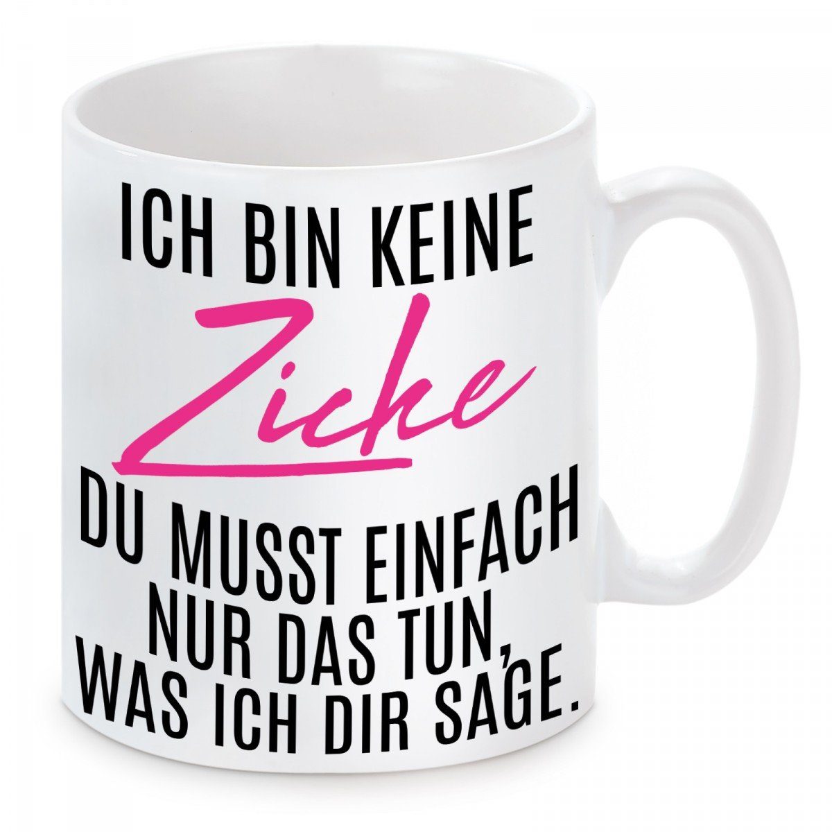 bin Keramik, Tasse und keine Ich mikrowellengeeignet spülmaschinenfest mit Kaffeetasse Herzbotschaft Kaffeebecher Motiv Zicke,