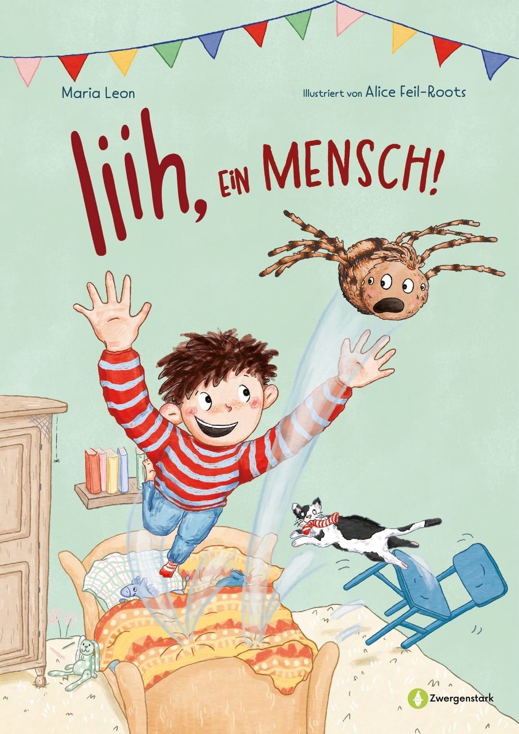 Iiih, ein Mensch! / Maria Leon, Lustige Tiergeschichte über eine ungewöhnliche Freundschaft. Bilderbuch ab 4 Jahren über Spinnen, Vorurteile & Freunde.