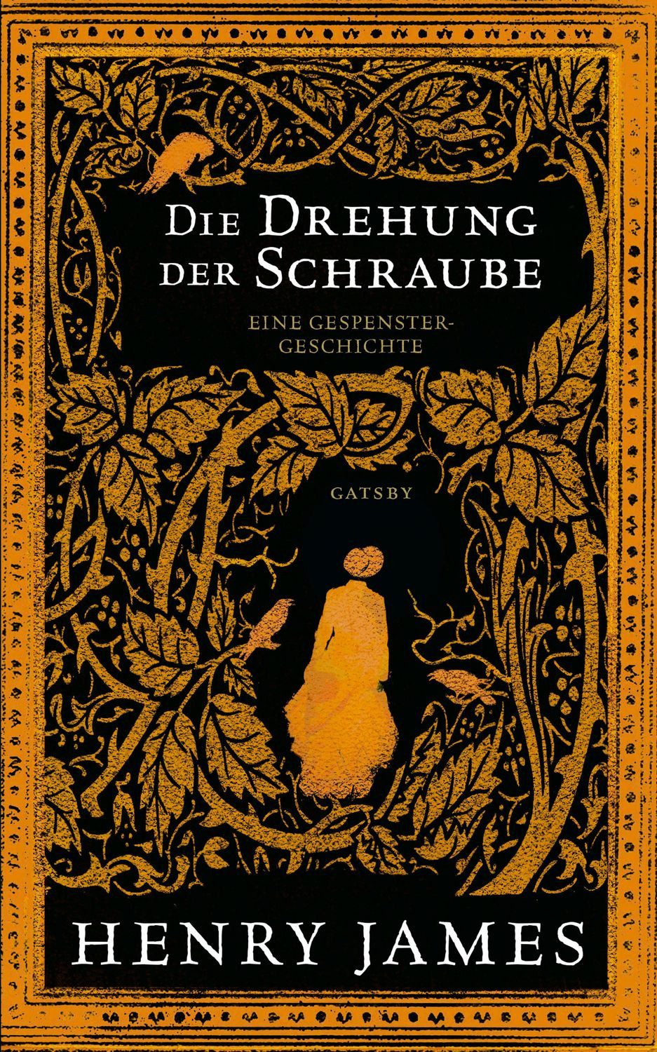 Die Drehung der Schraube / Henry James