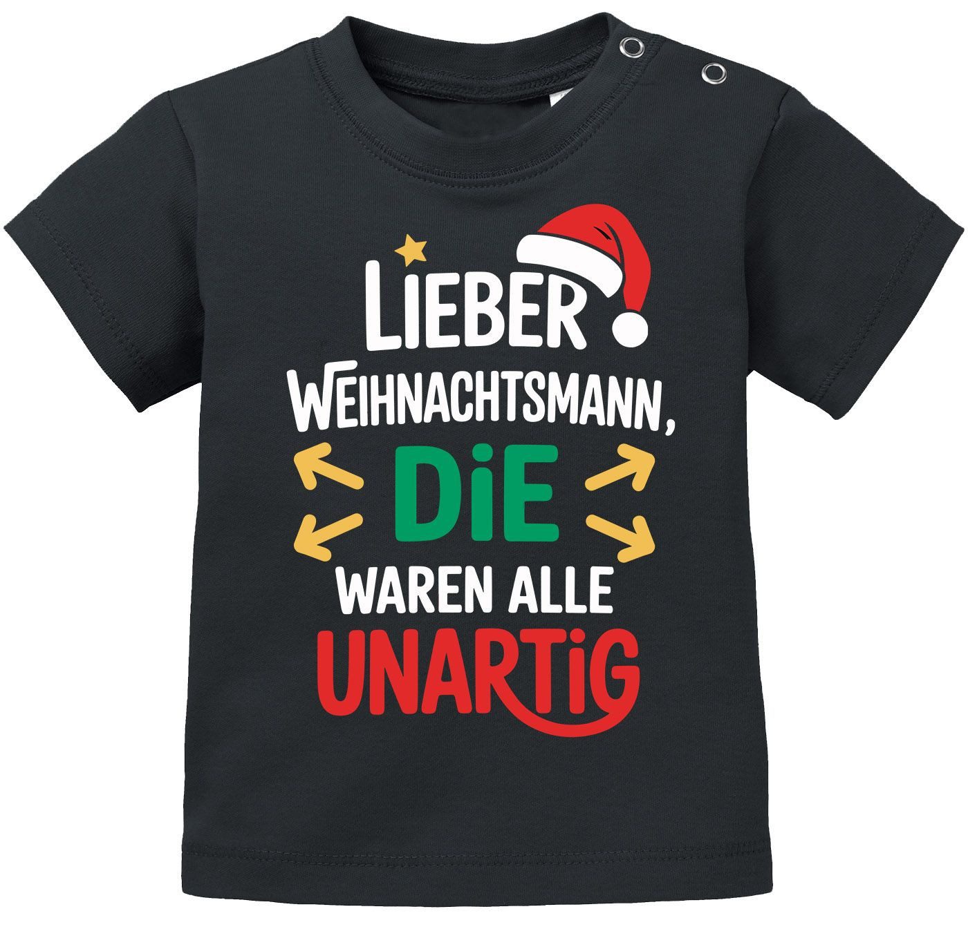 Print-Shirt Baby Shirt kurzarm XMAS Spruch Lustig Lieber Weihnachtsmann die waren