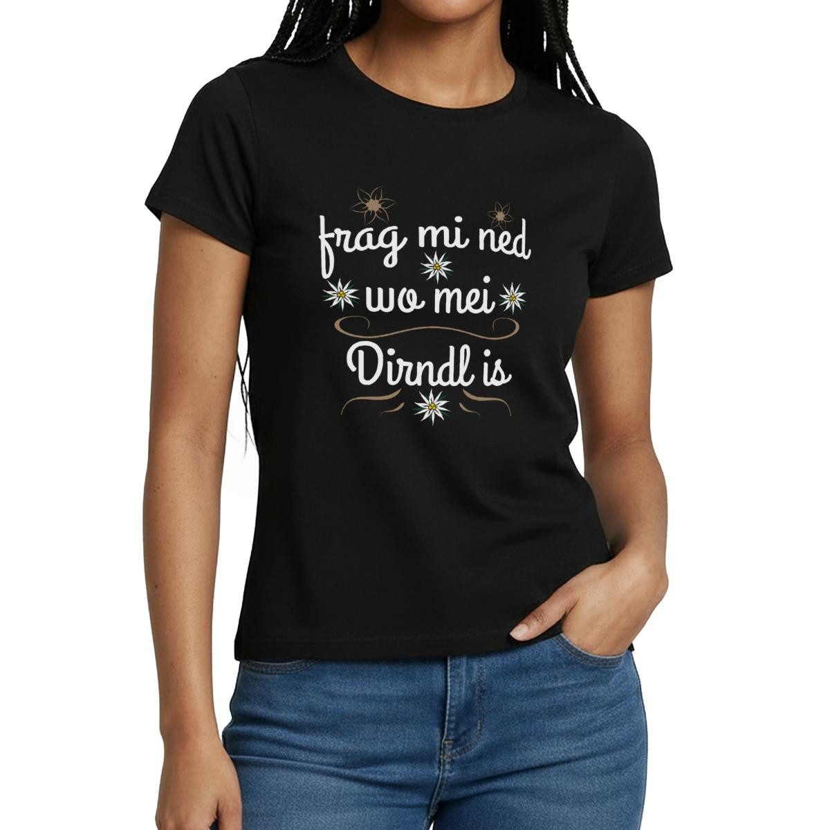 Spreadshirt T-Shirt Frag Mich Nicht Wo Mein Dirndl Ist, Dirndl Ersatz Frauen T-Shirt (1-tlg) Slim Fit, fällt klein aus