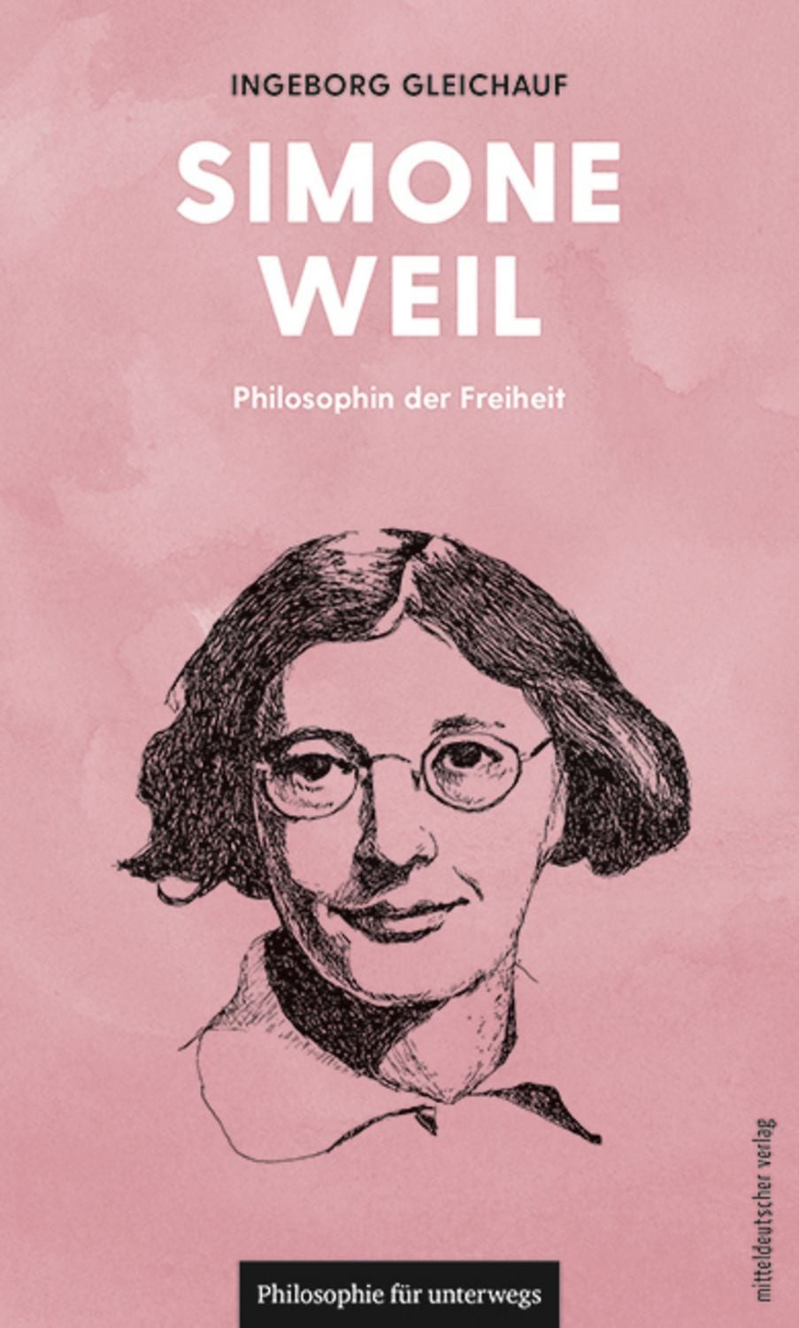 Simone Weil / Ingeborg Gleichauf
