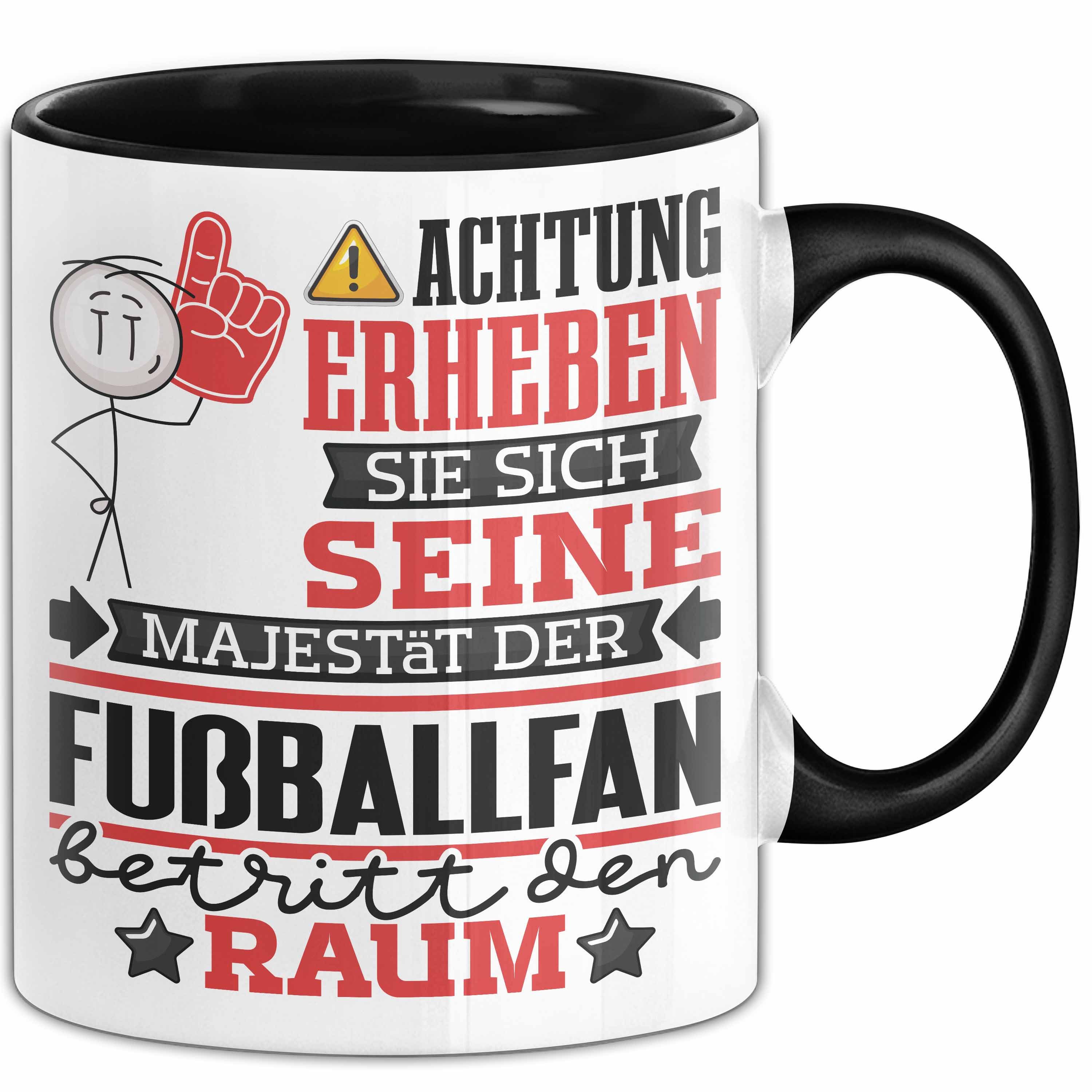 Trendation Tasse Fußballfan Geschenk Tasse Lustiger Spruch Erheben Sie Sich Der Fußball, Keramik