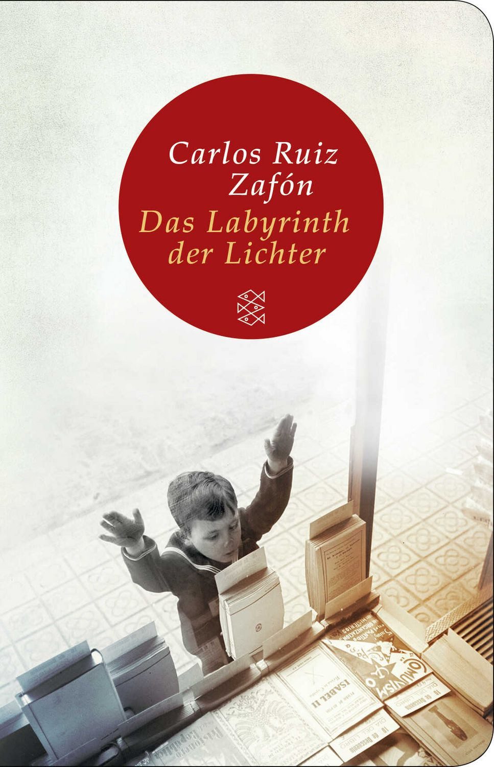 Das Labyrinth der Lichter / Carlos Ruiz Zafón
