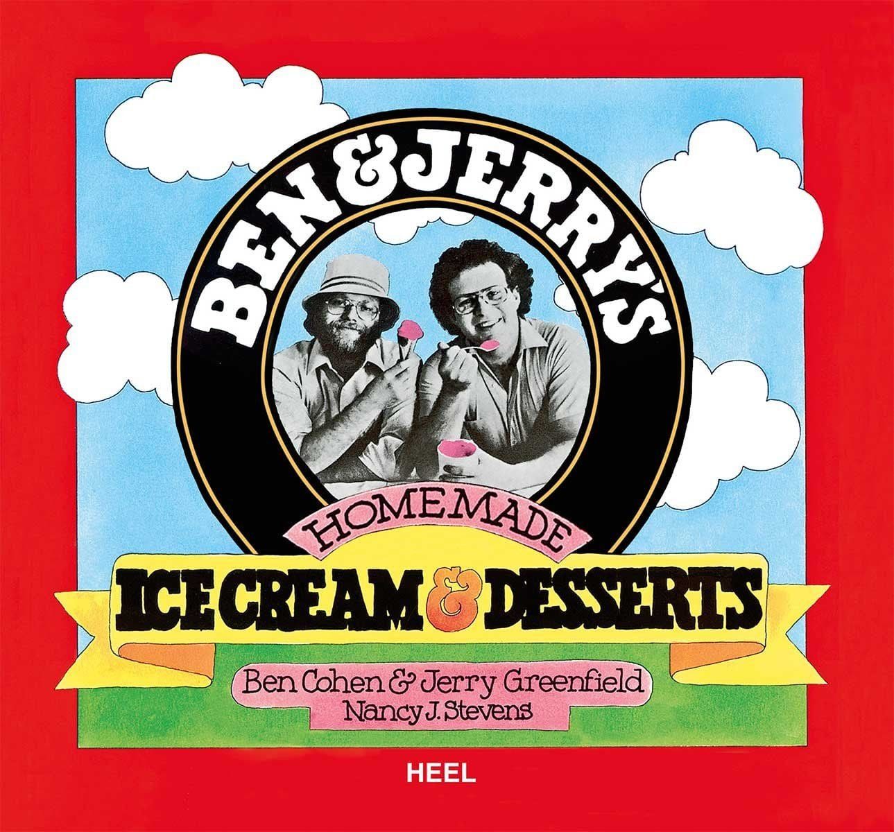 Kochbuch Ben & Jerry’s Original Eiscreme & Dessert Das Kulteis zum Selbermachen Ben Cohen, Jerry Greenfield