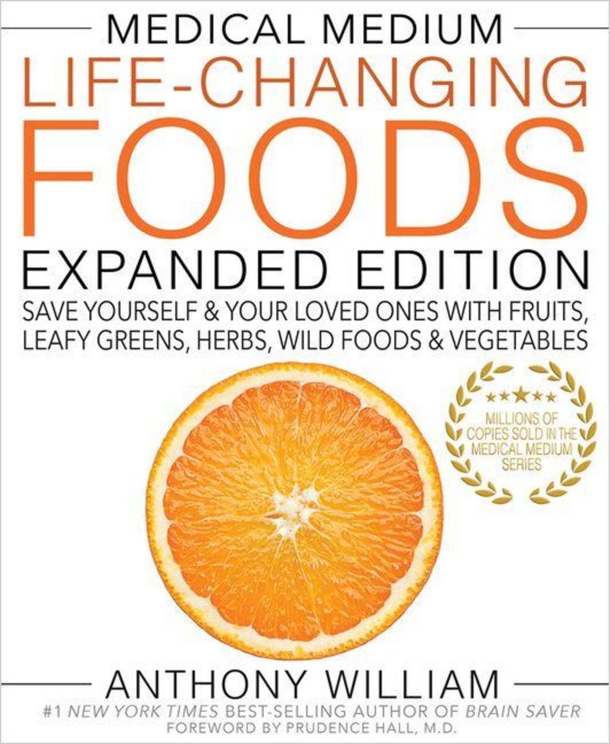 Medical Medium Life-Changing Foods Expanded Edition / Anthony William