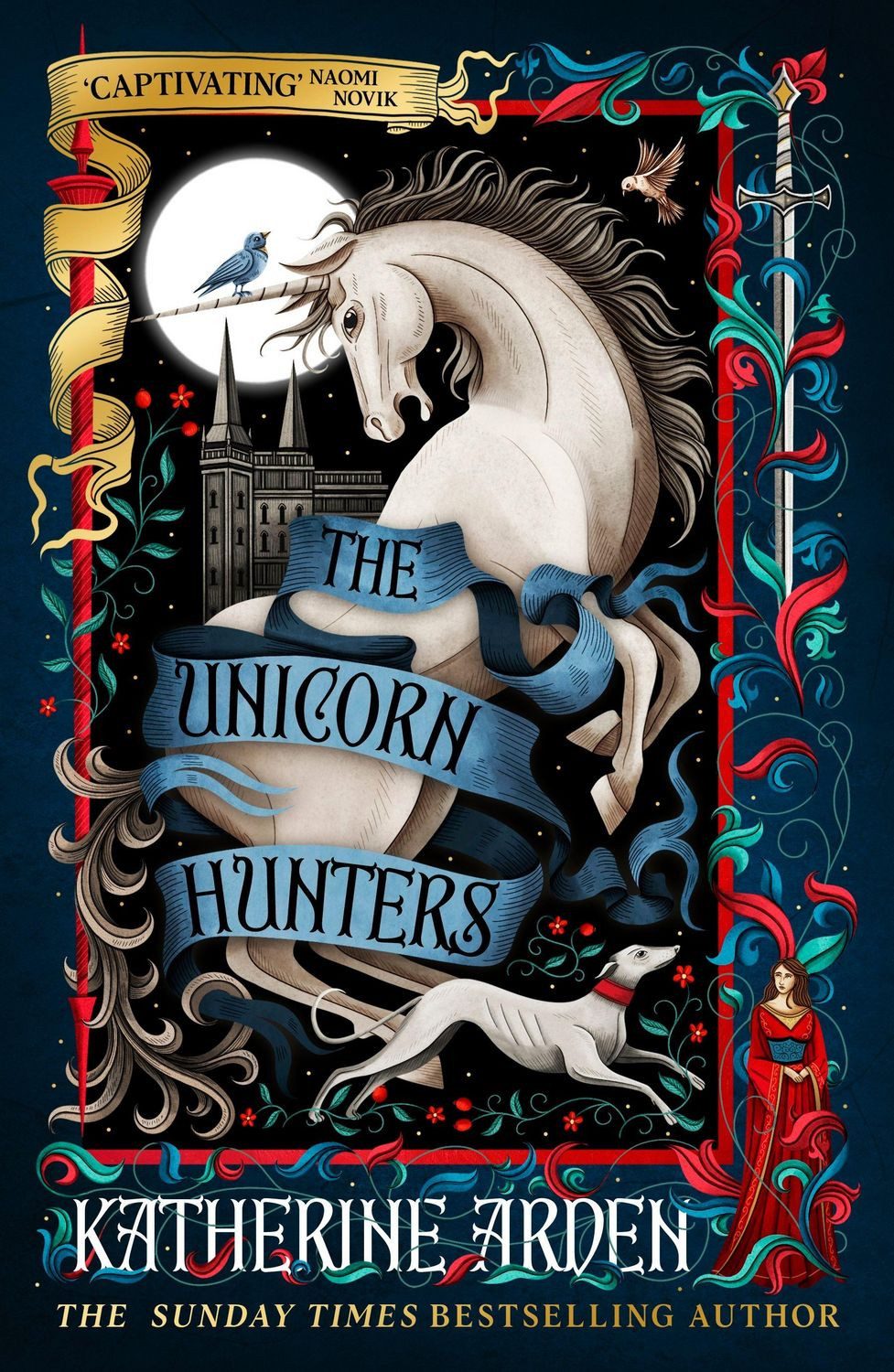 The Unicorn Hunters / Katherine Arden