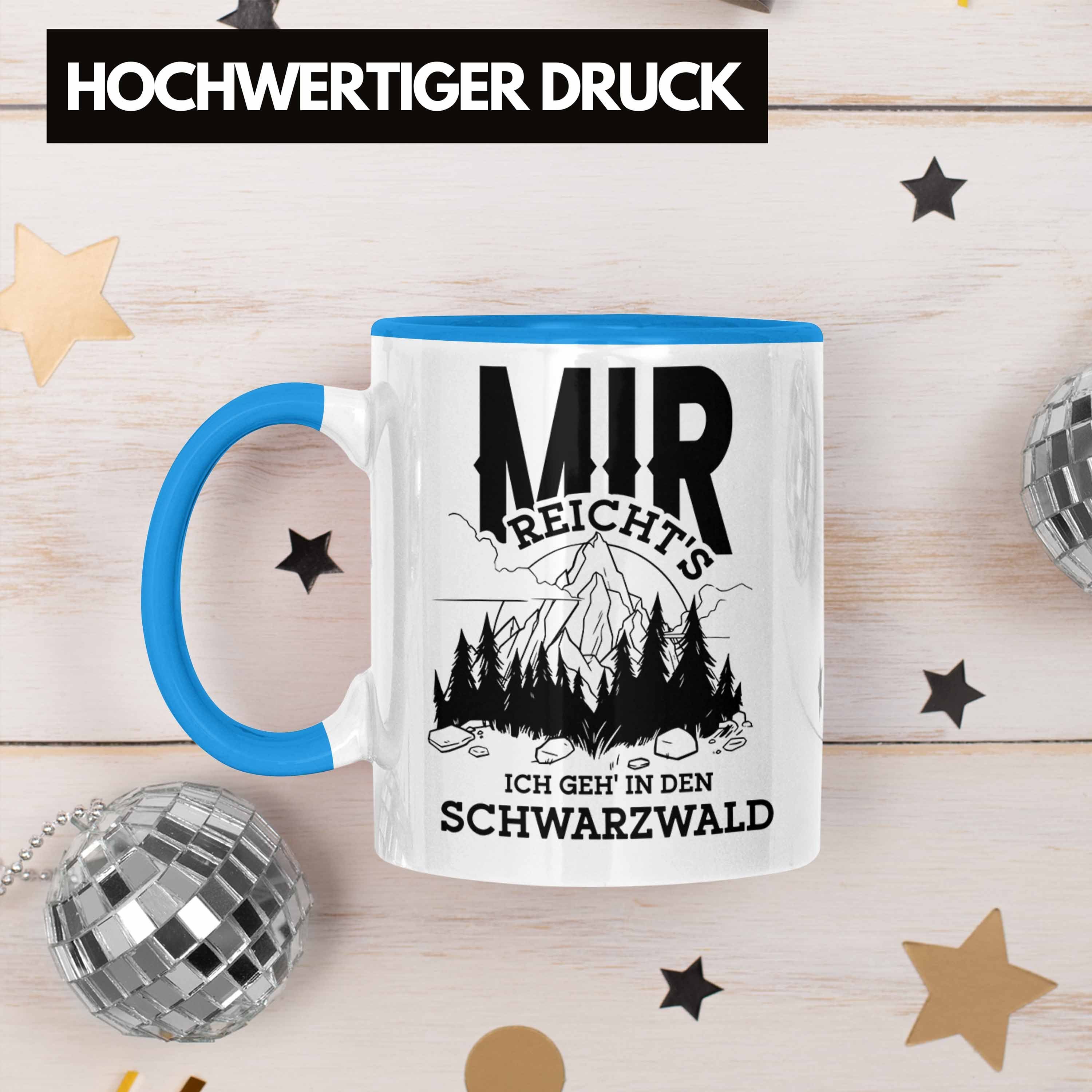 Trendation Tasse Schwarzwald Geschenk Wanderer lustigem Spruch mit Naturfre für Blau Tasse 