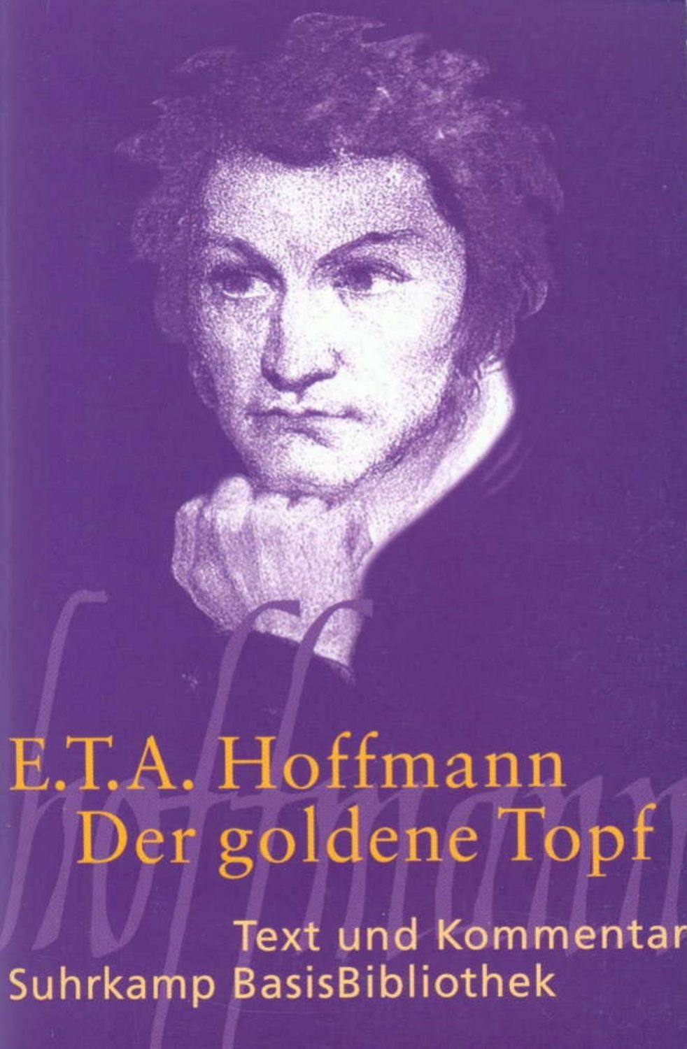 Der goldne Topf / E.T.A. Hoffmann