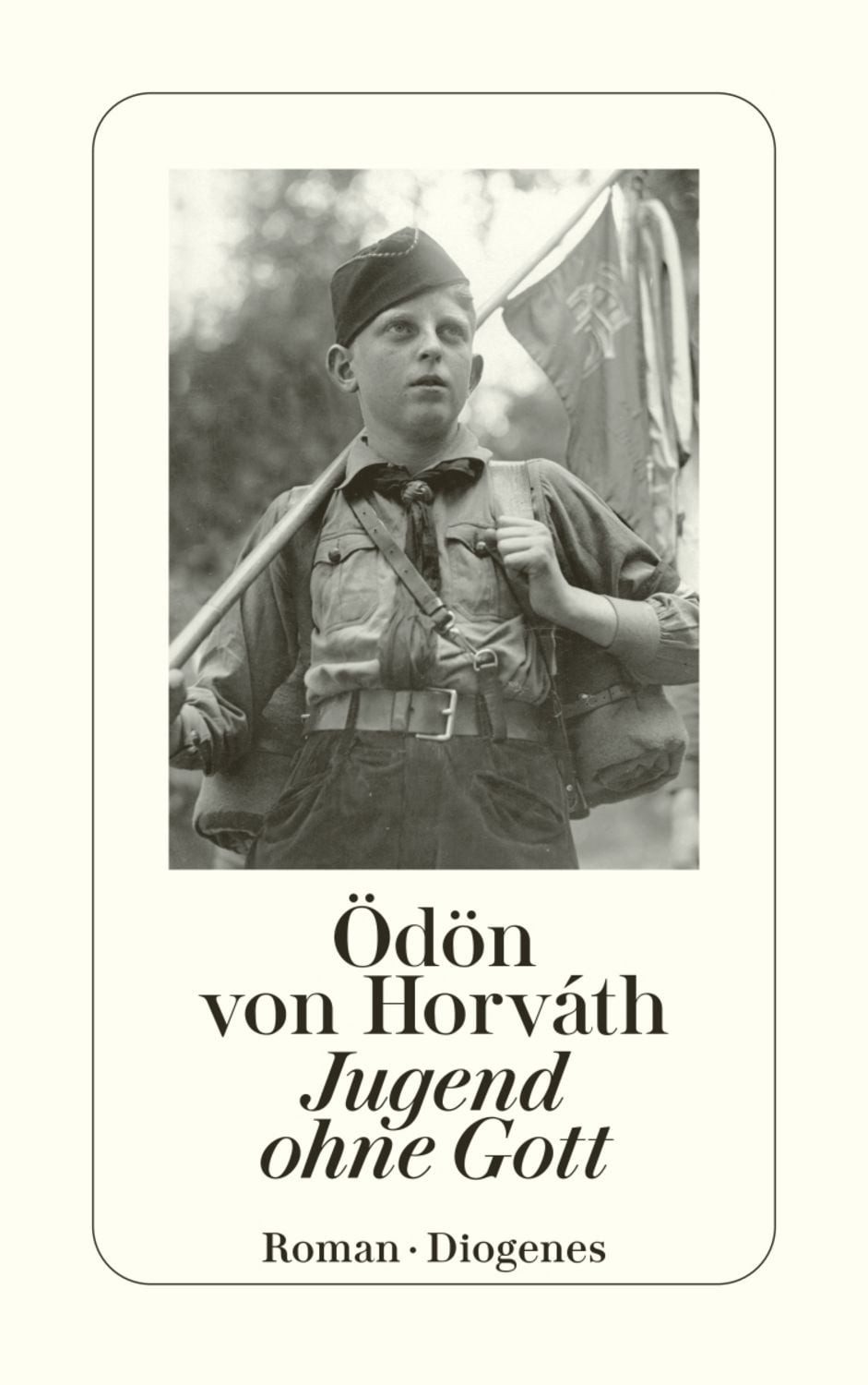 Jugend ohne Gott / Ödön von Horváth