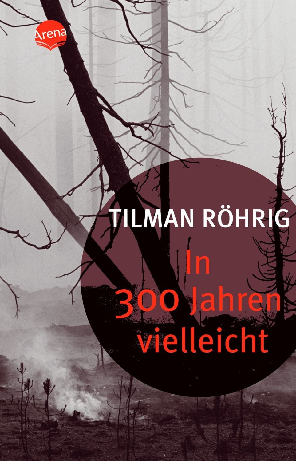 In 300 Jahren vielleicht / Tilman Röhrig, Deutscher Jugendliteraturpreis