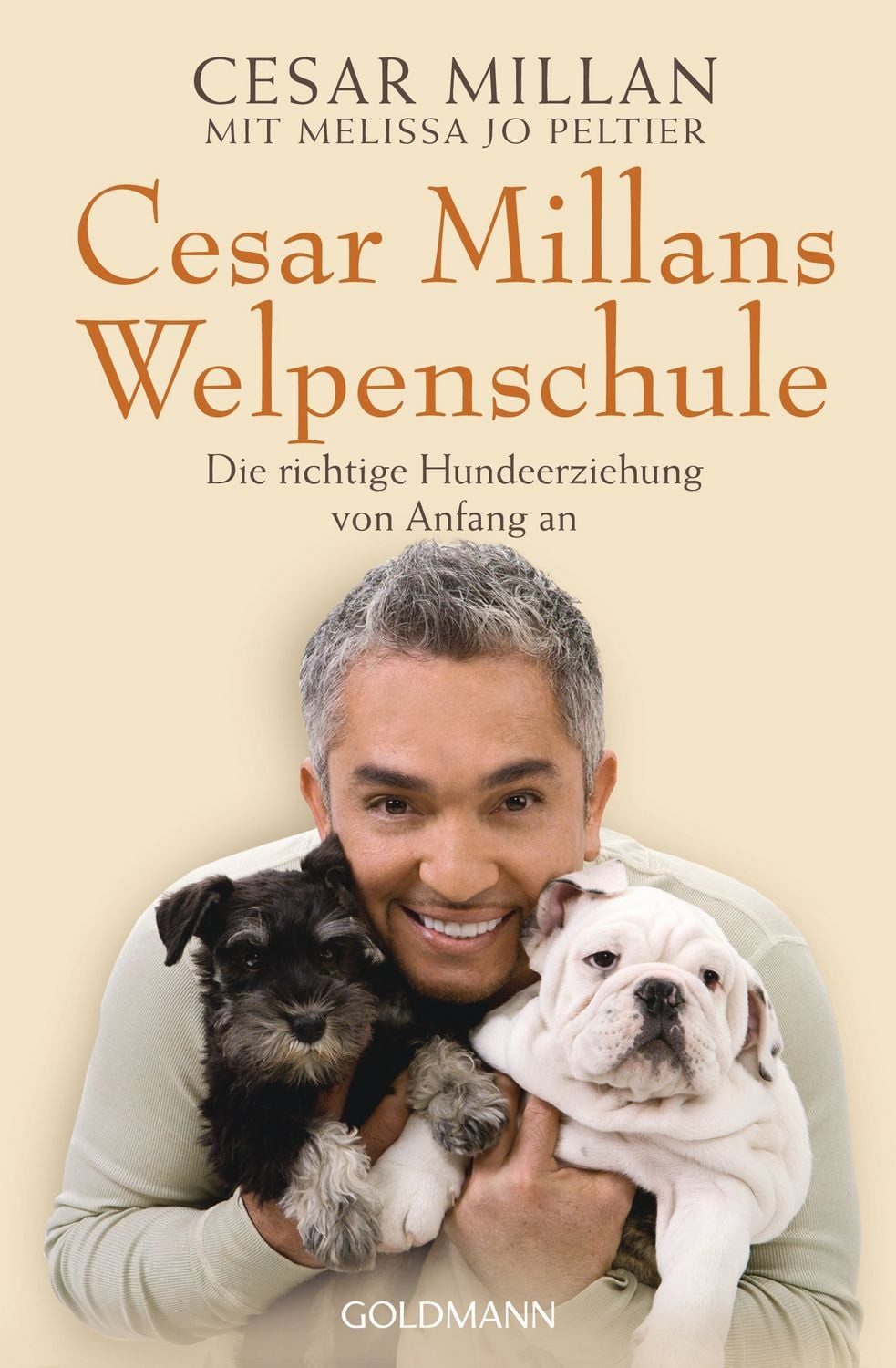 Cesar Millans Welpenschule / Cesar Millan, Melissa Jo Peltier