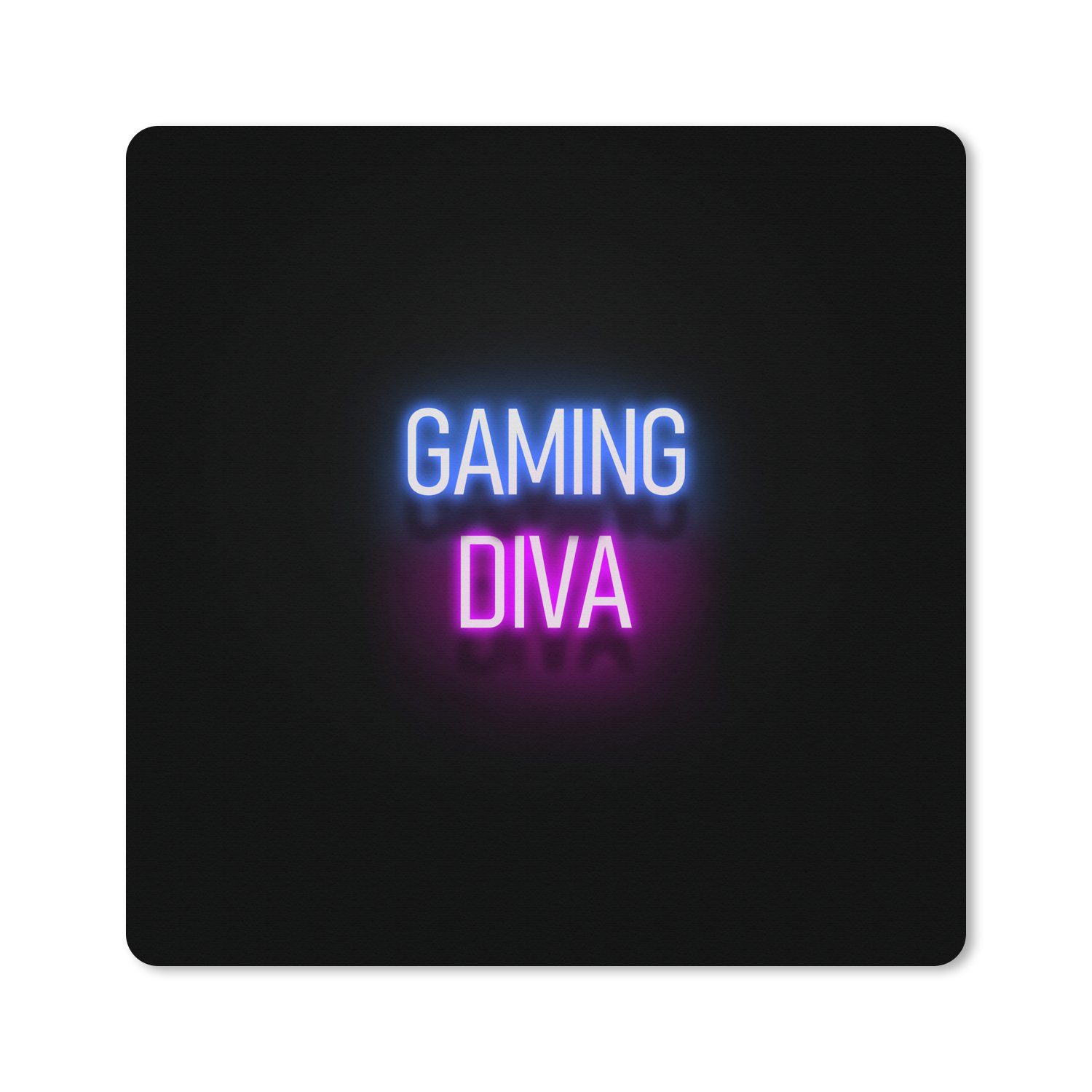 MuchoWow Gaming Mauspad Gaming - Zitate - Neon - Gaming-Diva - Frauen (1-St), Gaming, Rutschfester Unterseite, Mausunterlage, 50x50 cm, XXL, Großes