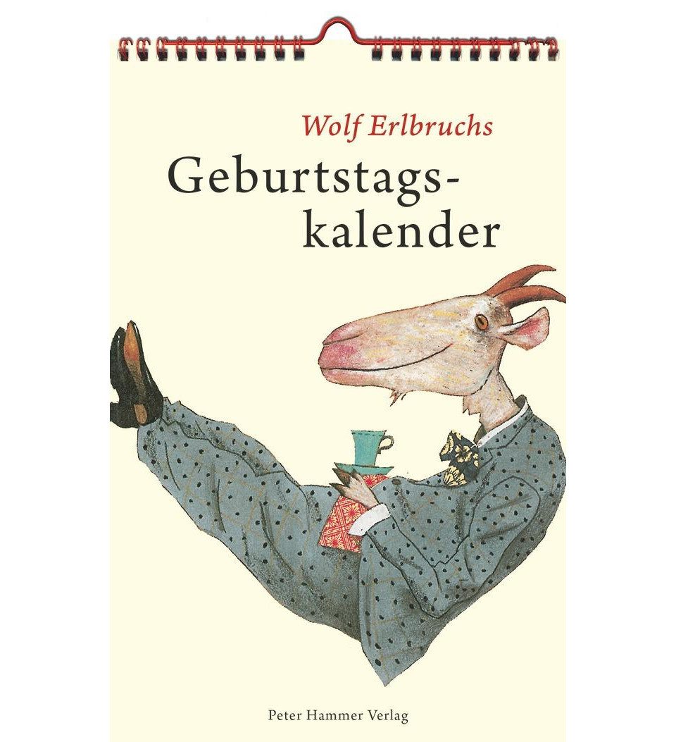 Geburtstagskalender Wolf Erlbruchs Geburtstagskalender