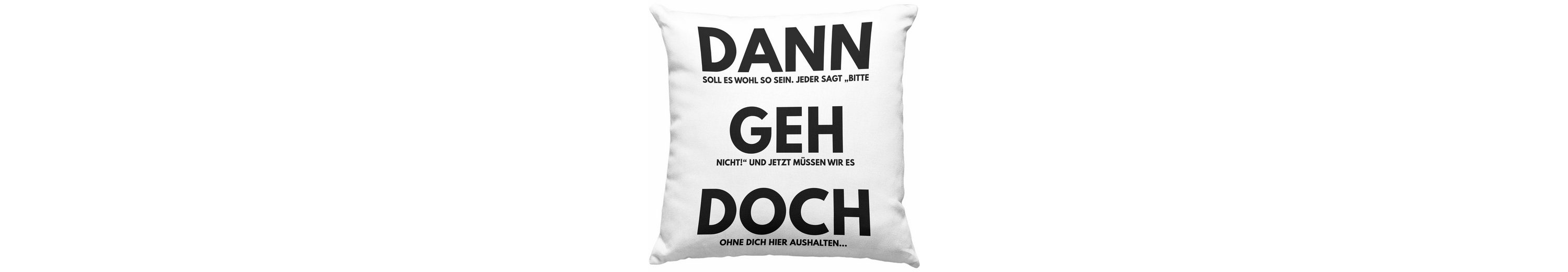 Trendation Zierkissen »Trendation Dann Geh Doch Kissen Geschenk Jobwechsel Neuer Job