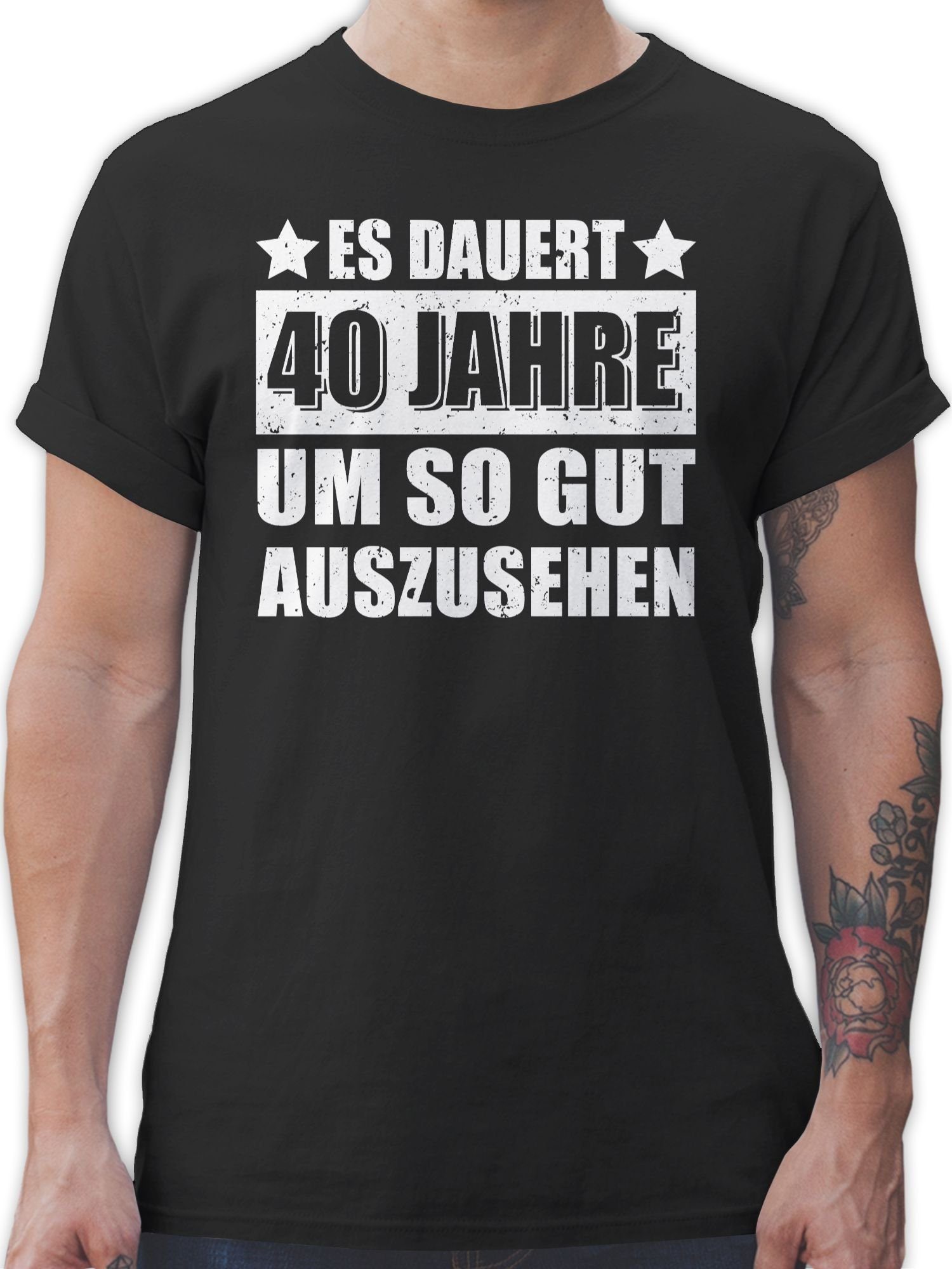 Shirtracer T-Shirt Es dauert vierzig Jahre um so gut auszusehen weiß 40. Geburtstag 02 Schwarz