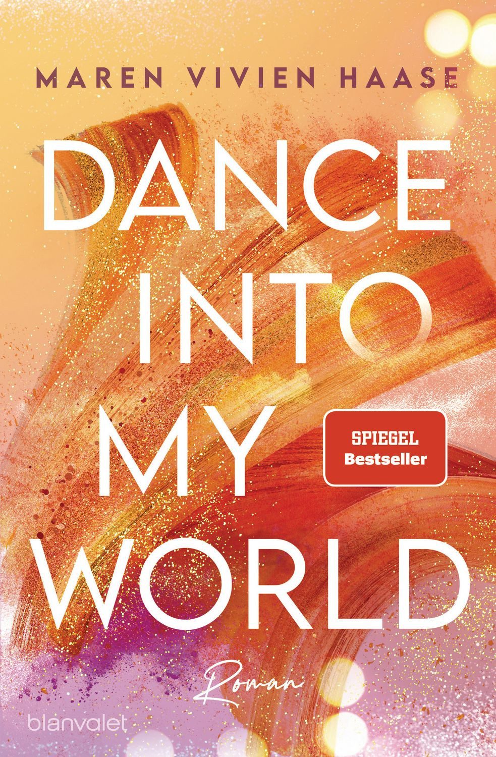 Dance into my World / Maren Vivien Haase