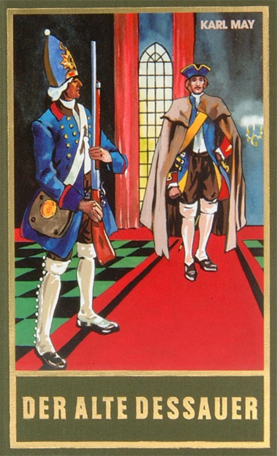 Der alte Dessauer / Karl May