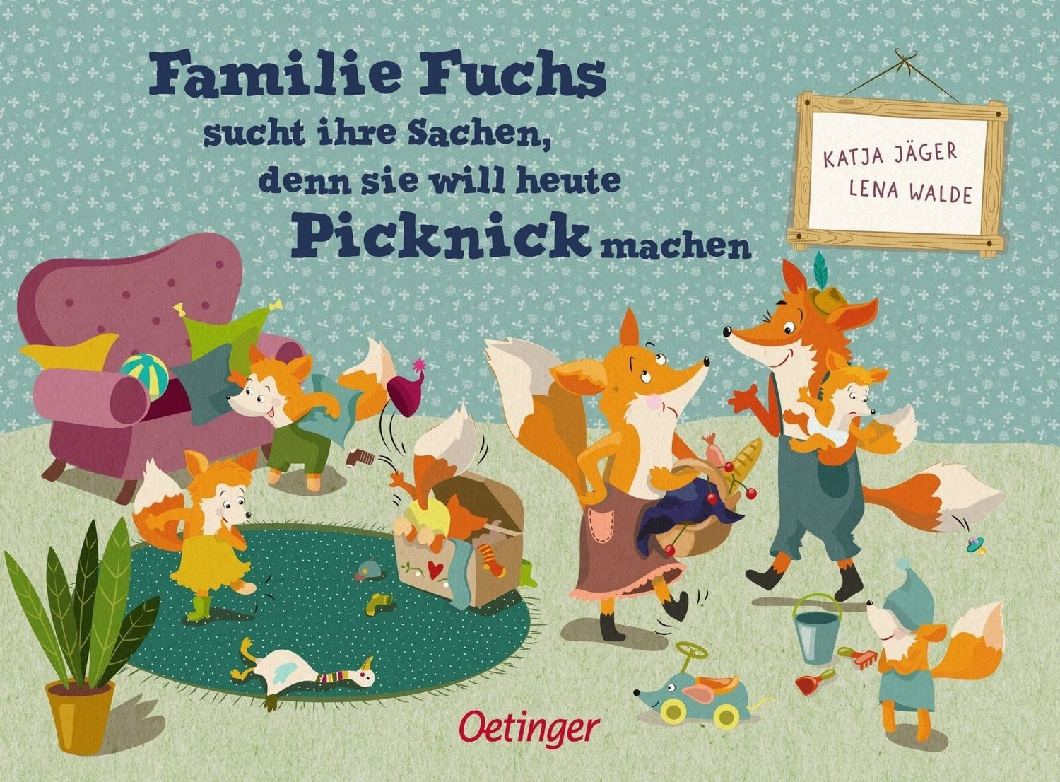 Familie Fuchs sucht ihre Sachen, denn sie will heute Picknick machen / Lena Walde