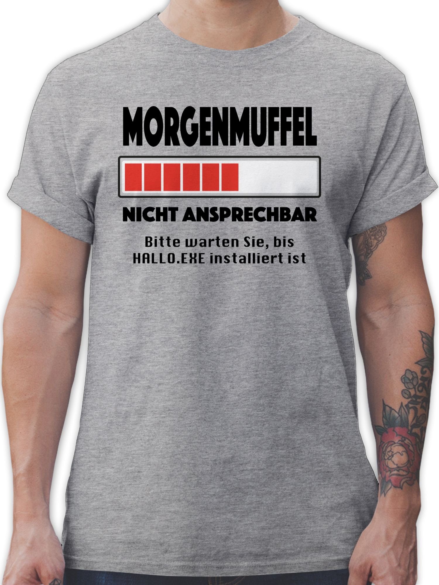 Shirtracer T-Shirt Morgenmuffel nicht ansprechbar Bitte warten Sie, bis Hallo.Exe install Sprüche Statement 1 Grau meliert