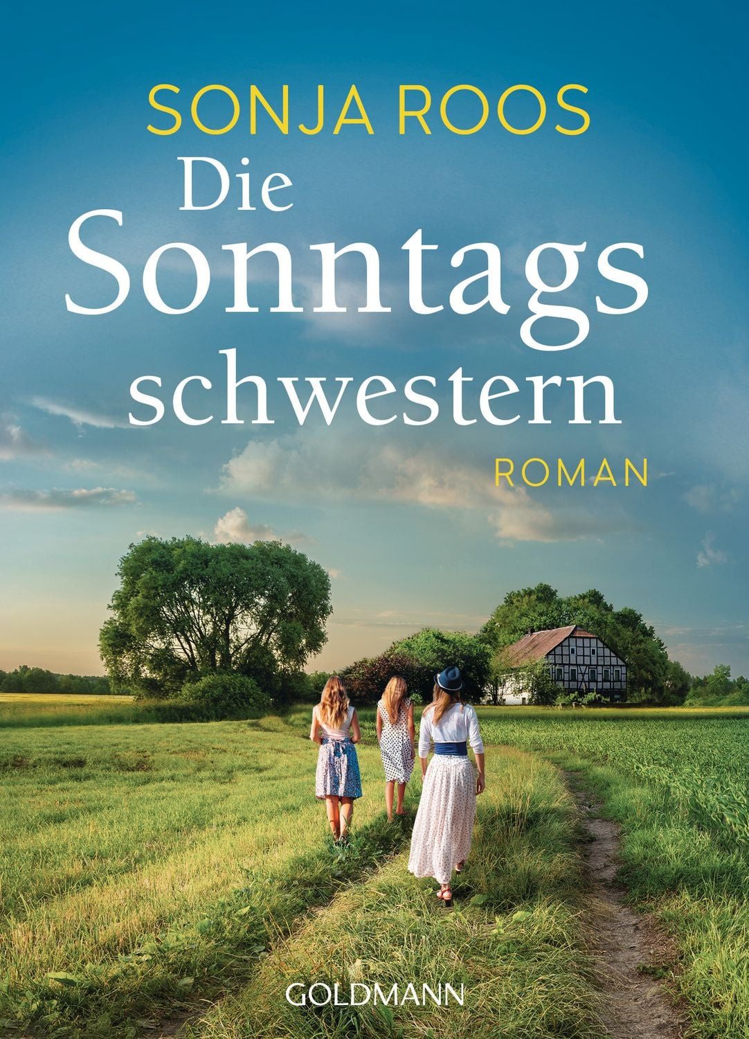 Die Sonntagsschwestern / Sonja Roos