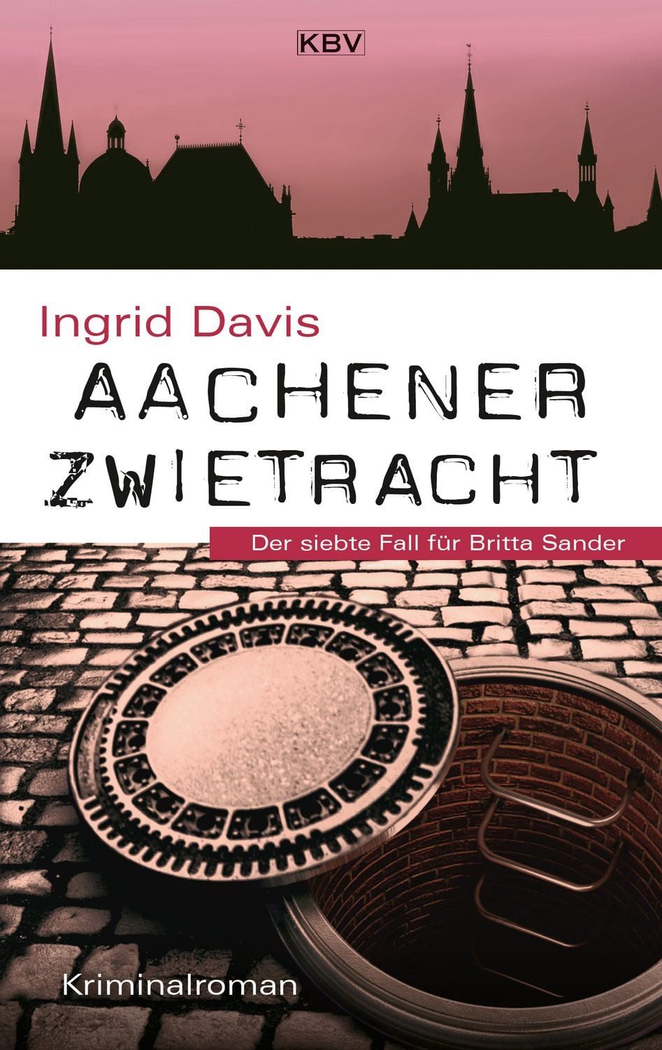 Aachener Zwietracht / Ingrid Davis