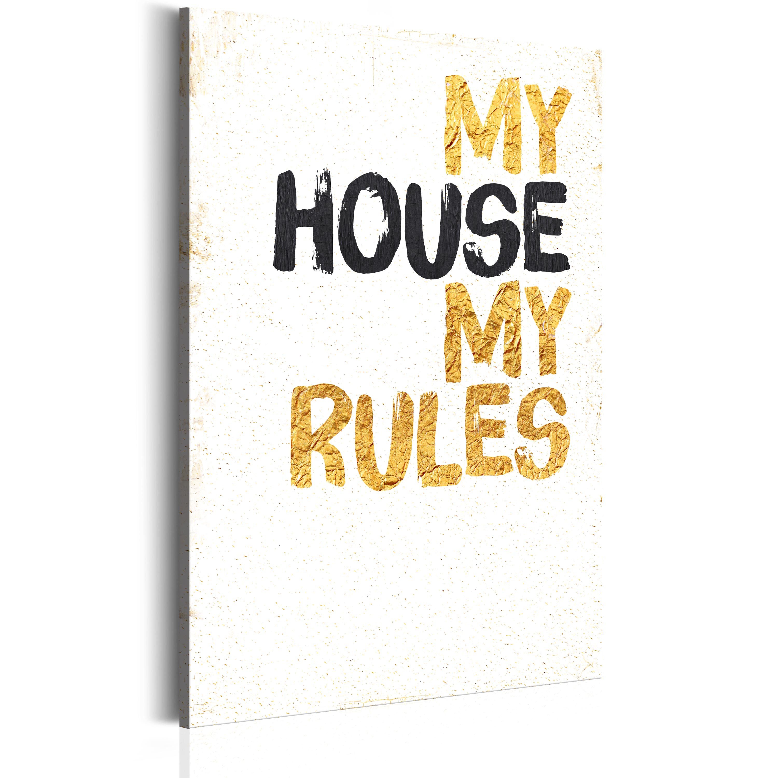 Artgeist Wandbild Mein Haus: My house, my rules