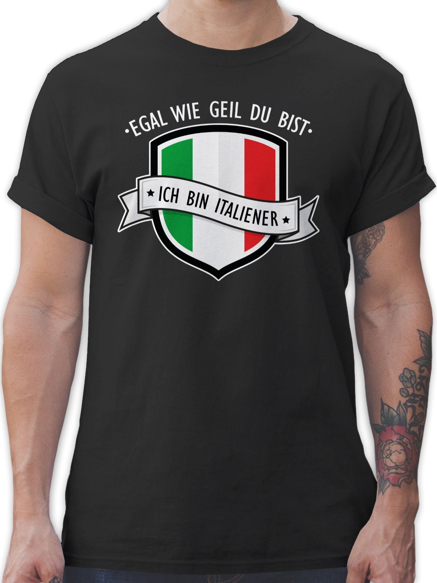 Shirtracer T-Shirt Egal - Länder geil 1 bist ich wie Schwarz du bin Italiener Wappen