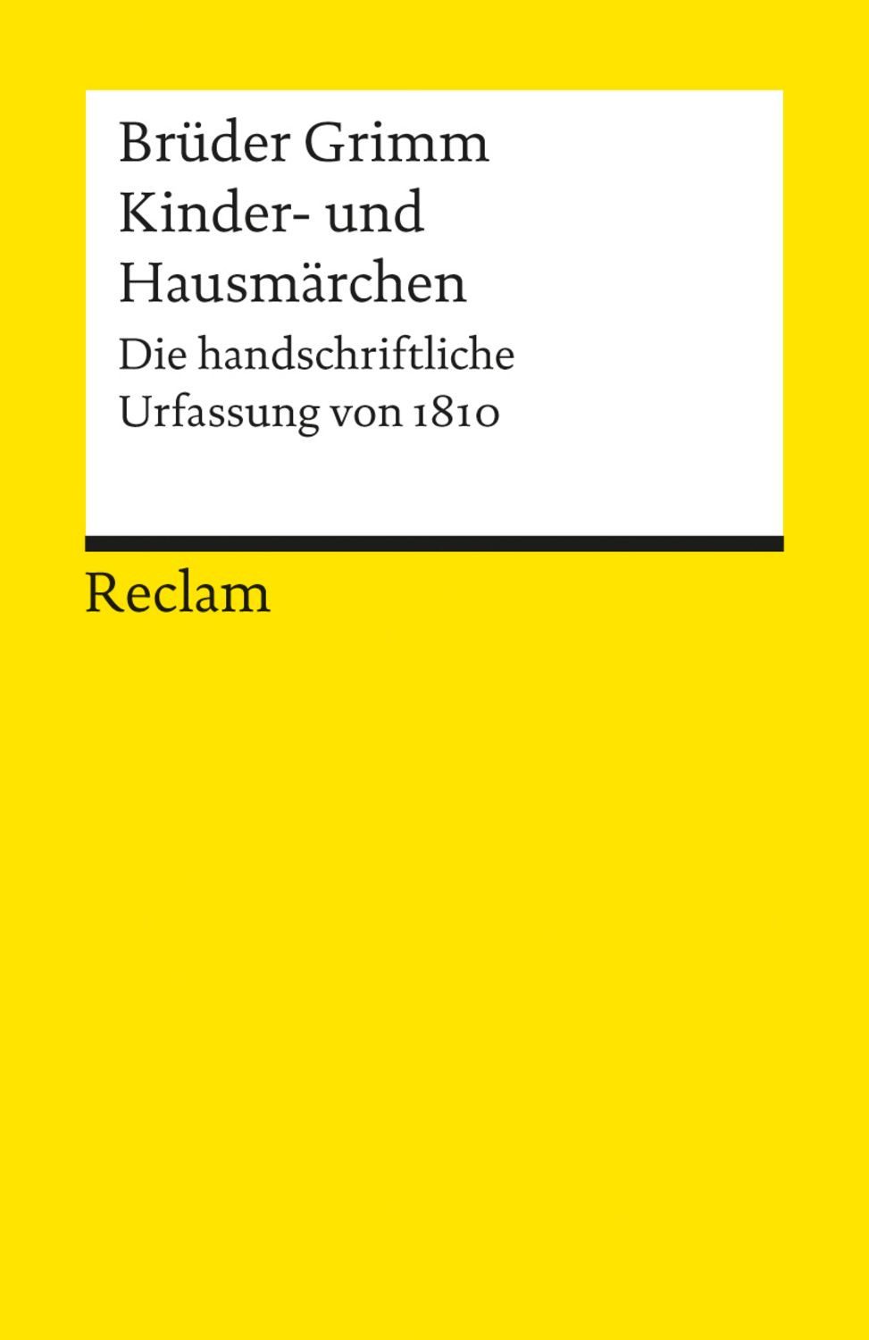 Kinder- und Hausmärchen / Jacob Grimm, Wilhelm Grimm