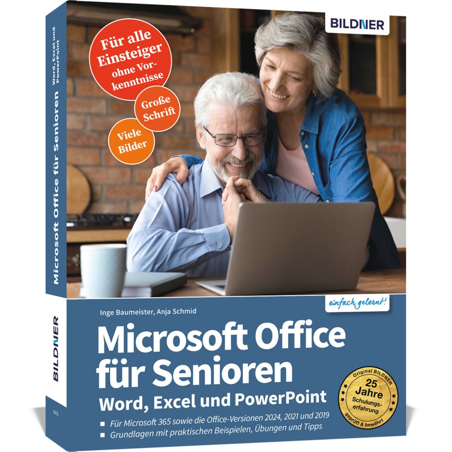 Microsoft Office für Senioren - Word, Excel und PowerPoint Für die Ver / Inge Baumeister, Anja Schmid