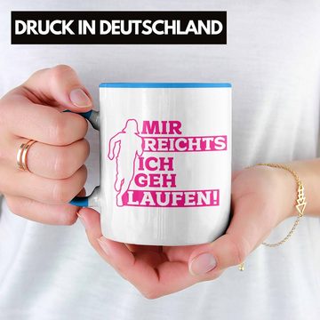 Trendation Tasse Joggen Tasse "Mir Reichts Ich Geh Laufen" Geschenk für Joggerinnen