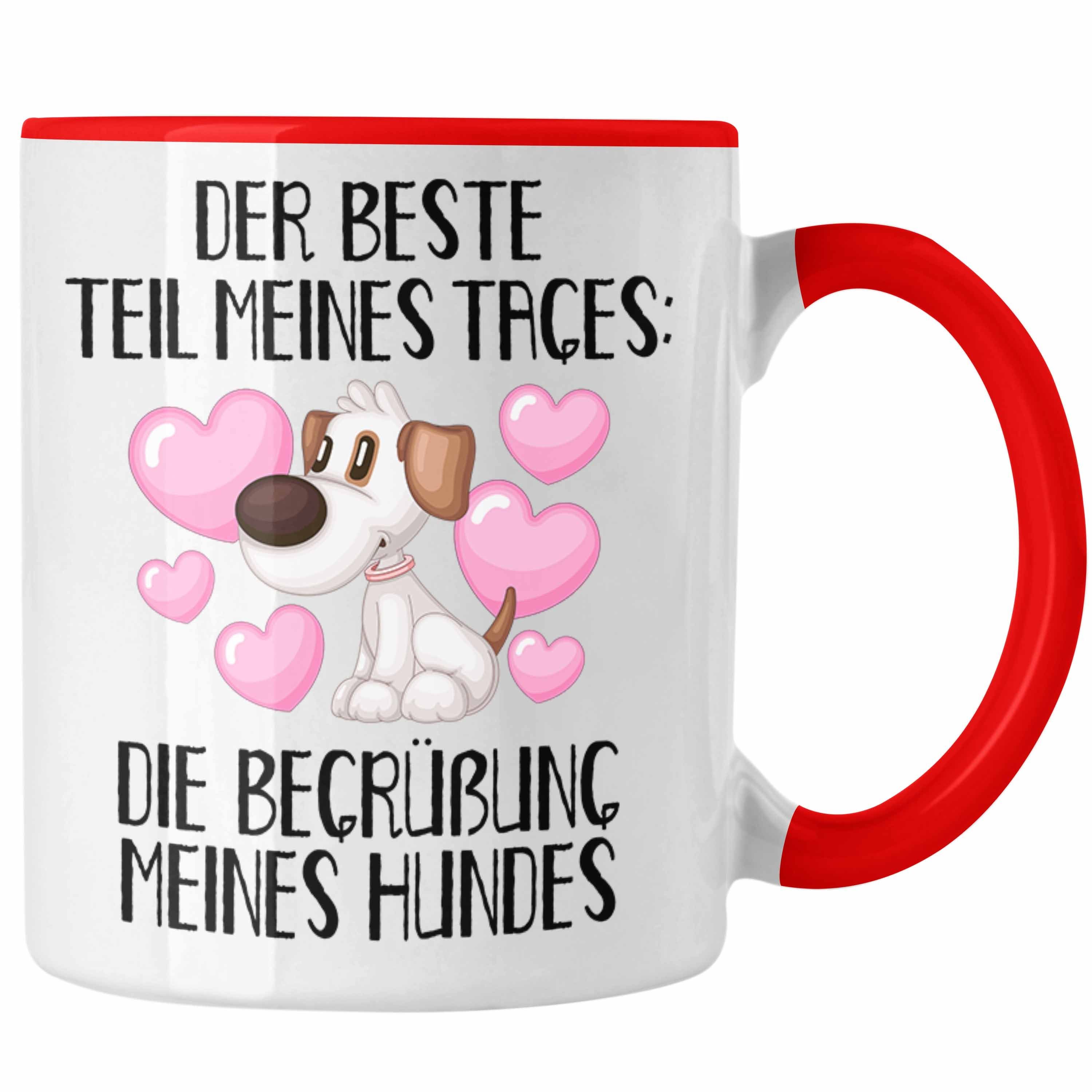 Trendation Tasse Hundebesitzer Tasse Geschenk Kaffee-Becher Bester Teil Des Tages Die B Rot