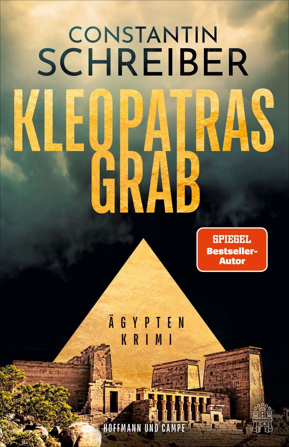 Kleopatras Grab / Constantin Schreiber, Ägypten-Krimi