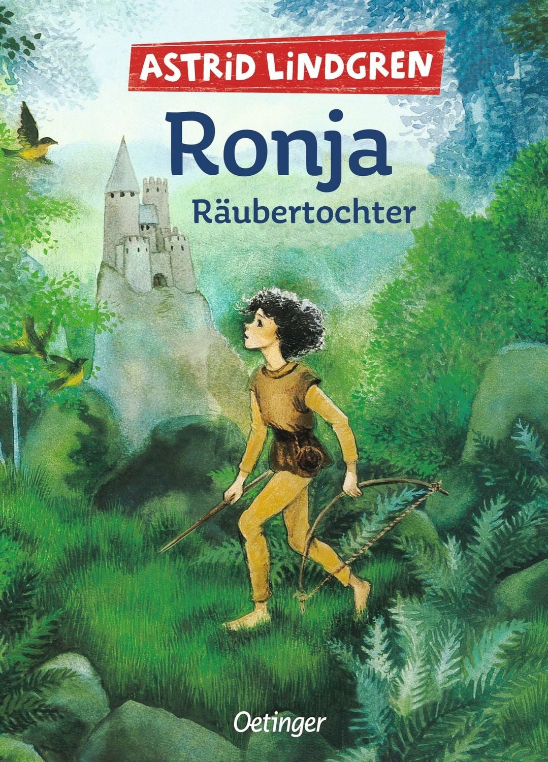 Ronja Räubertochter / Astrid Lindgren