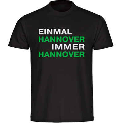 multifanshop T-Shirt Herren Hannover - Einmal Immer - Männer
