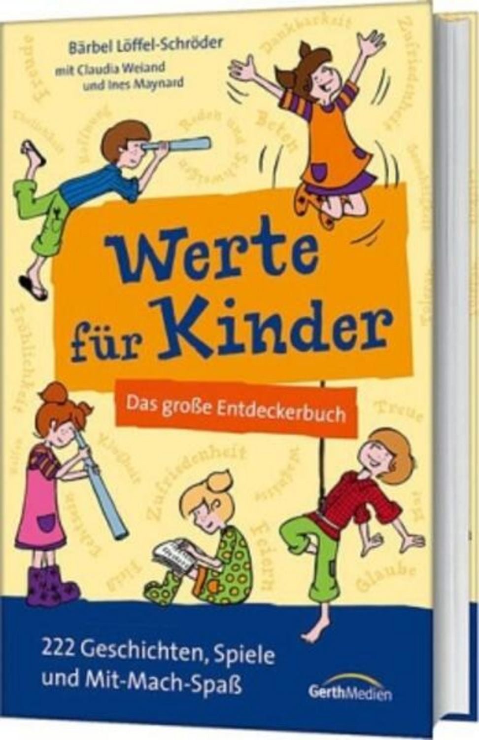 Werte für Kinder / Bärbel Löffel-Schröder